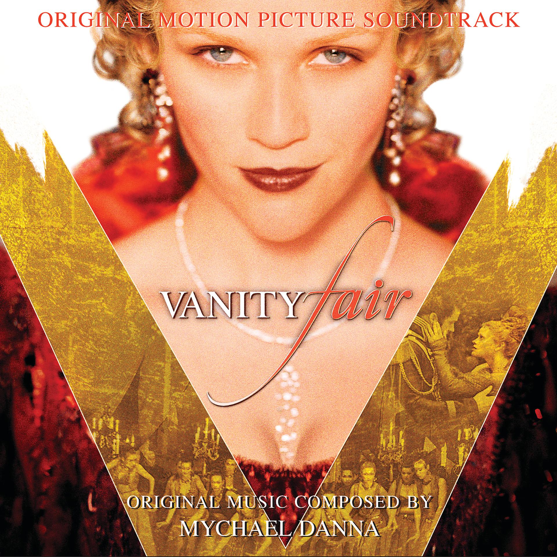 Постер альбома Vanity Fair (Original Motion Picture Soundtrack)