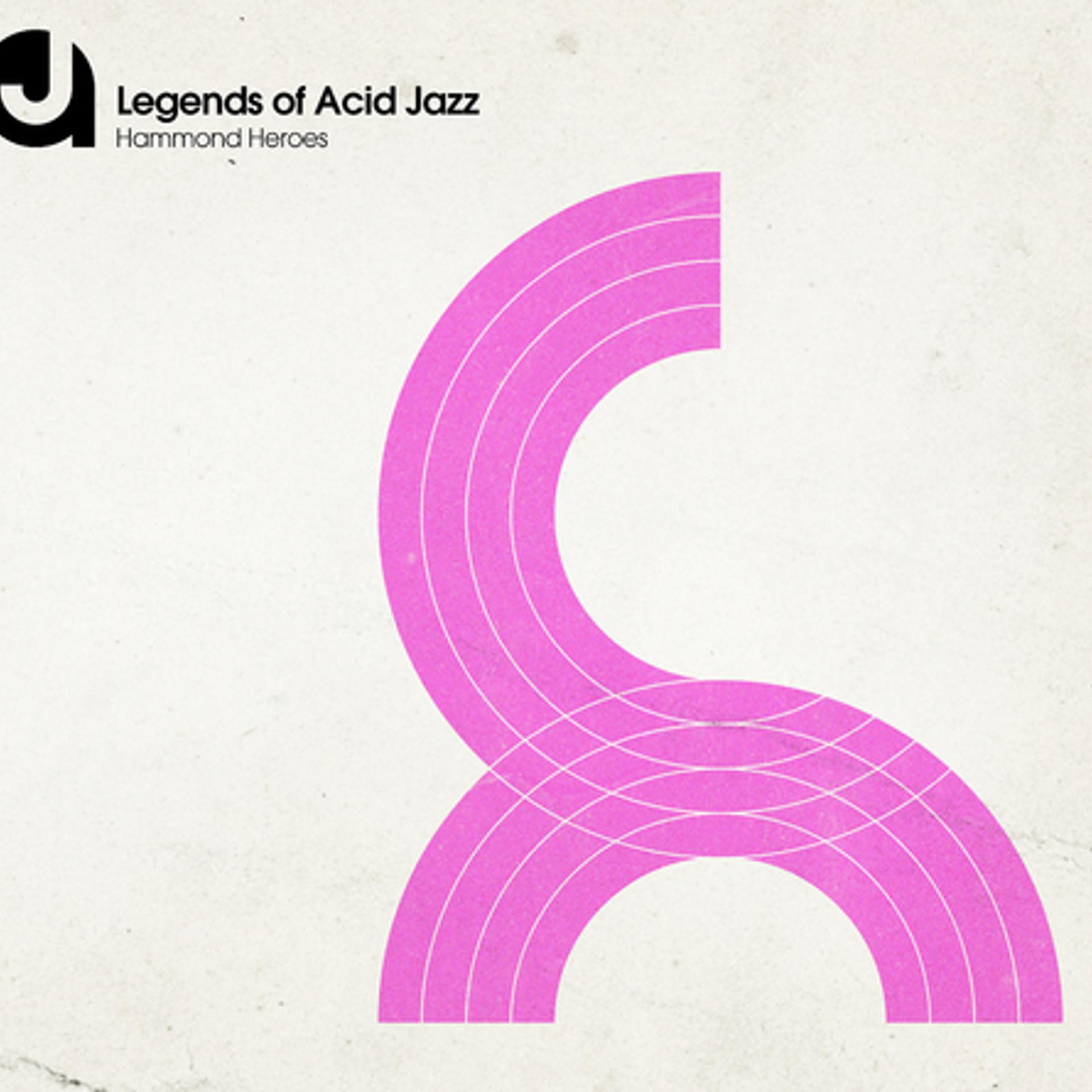 Постер альбома Legends Of Acid Jazz: Hammond Heroes