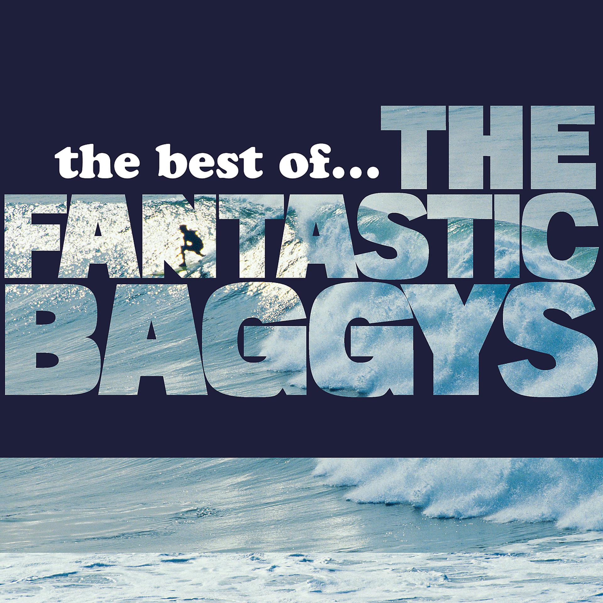 Постер альбома The Best Of... The Fantastic Baggys