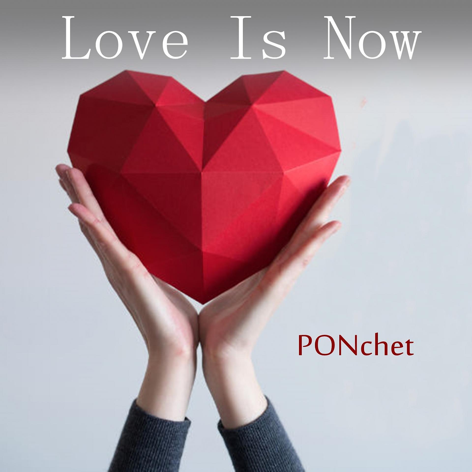 Постер альбома Love Is Now