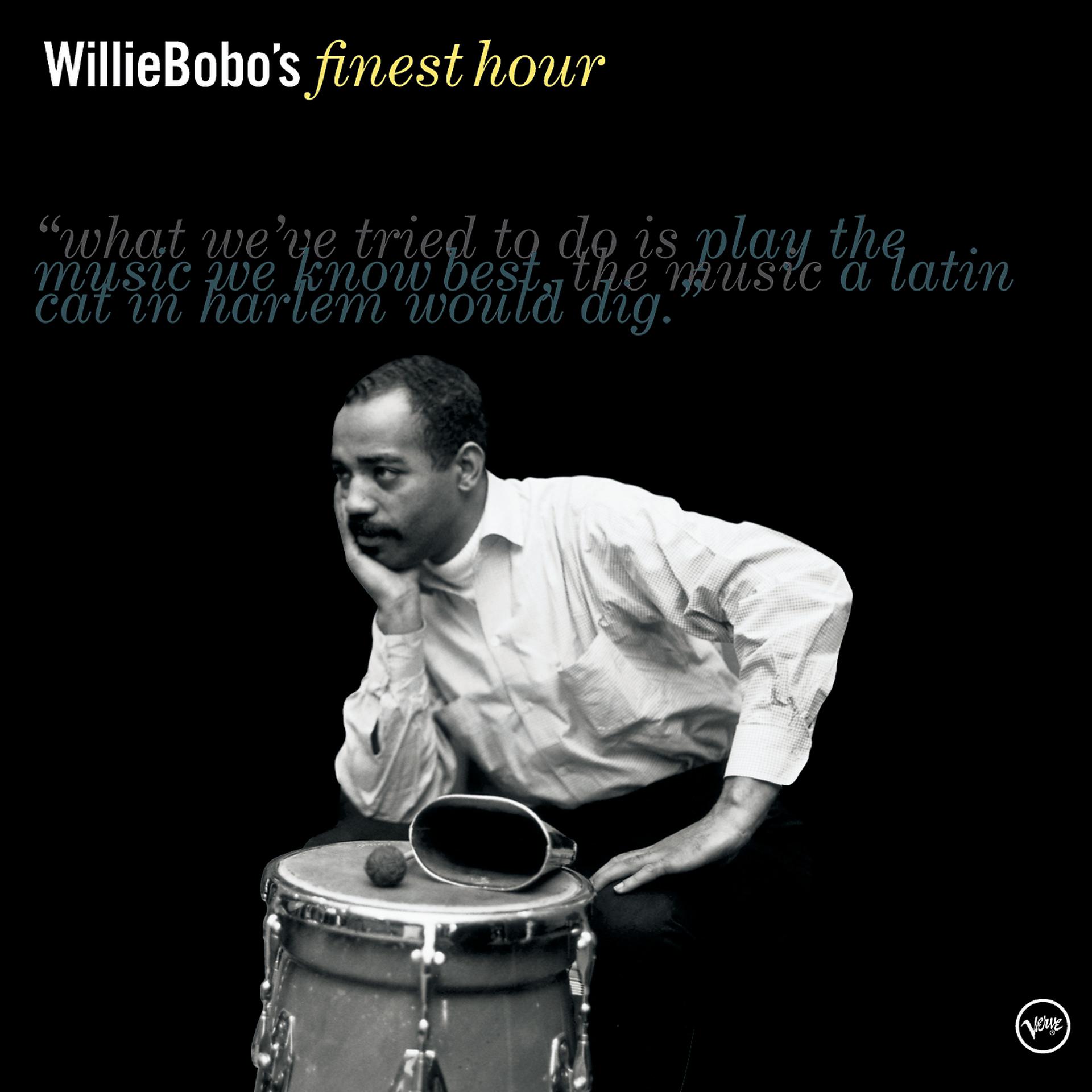 Постер альбома Willie Bobo's Finest Hour