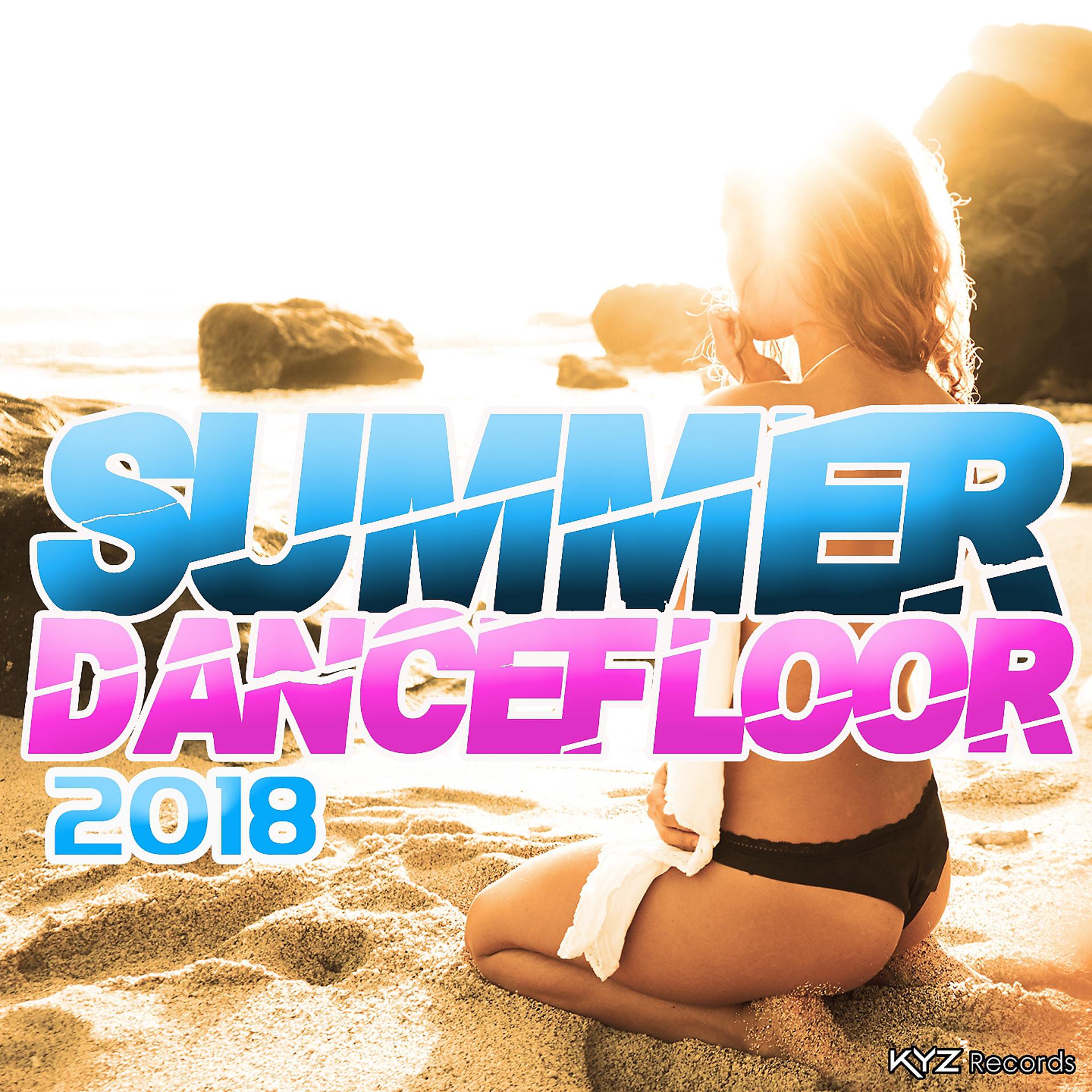 Постер альбома Summer Dancefloor 2018