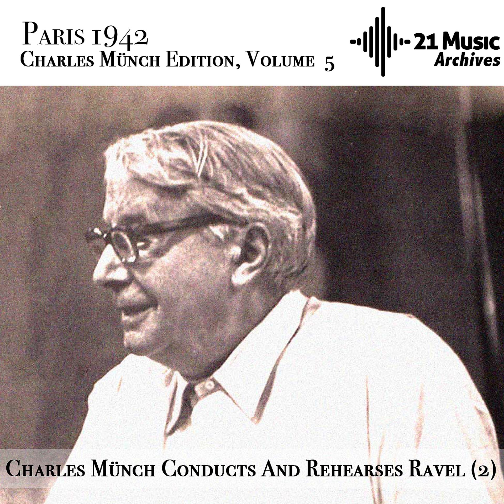 Постер альбома Charles Münch conducts and rehearses Ravel (2)