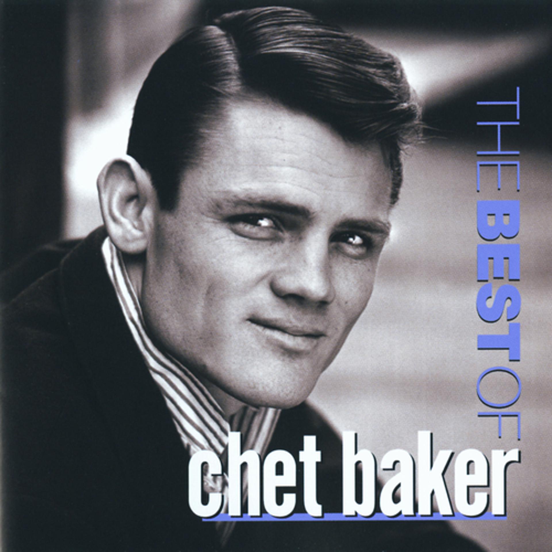 Постер альбома The Best Of Chet Baker