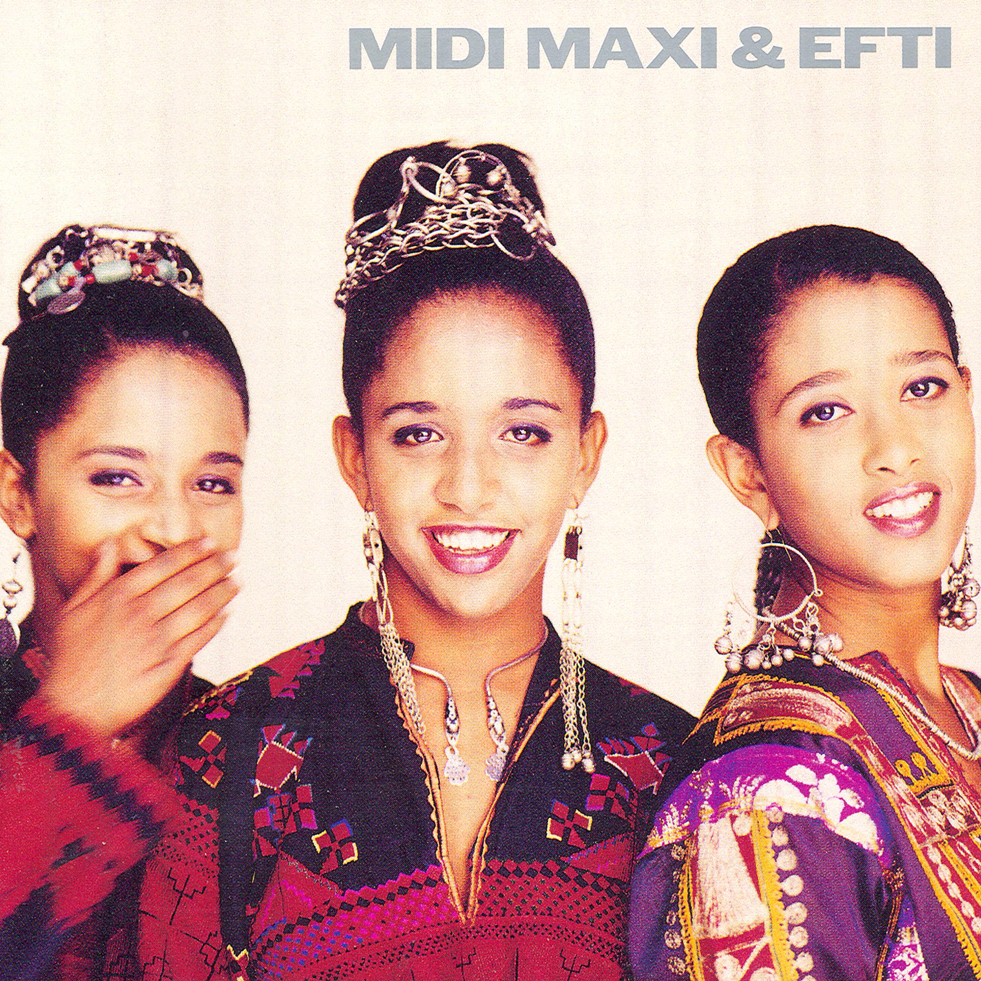 Постер альбома Midi, Maxi & Efti
