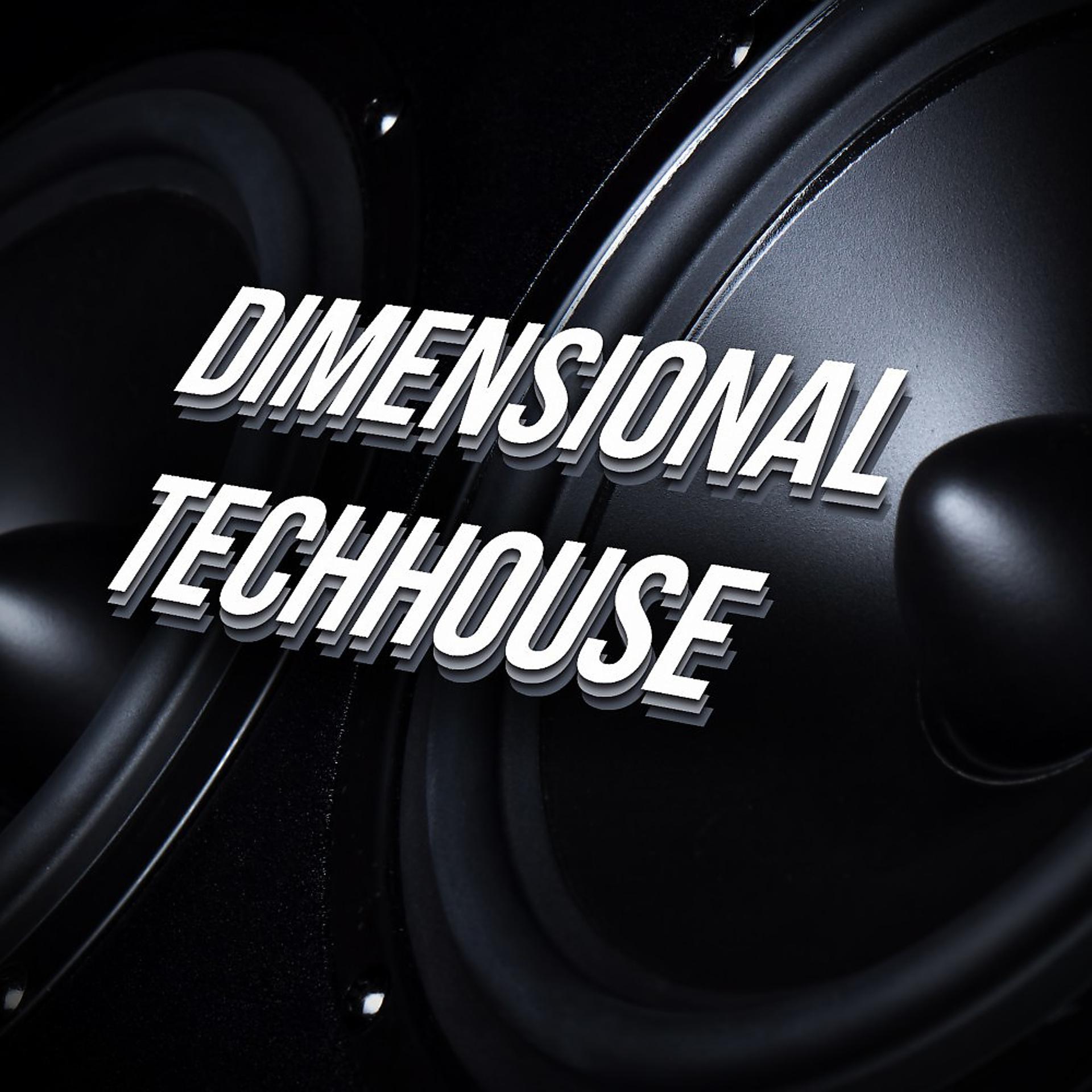 Постер альбома Dimensional Techhouse