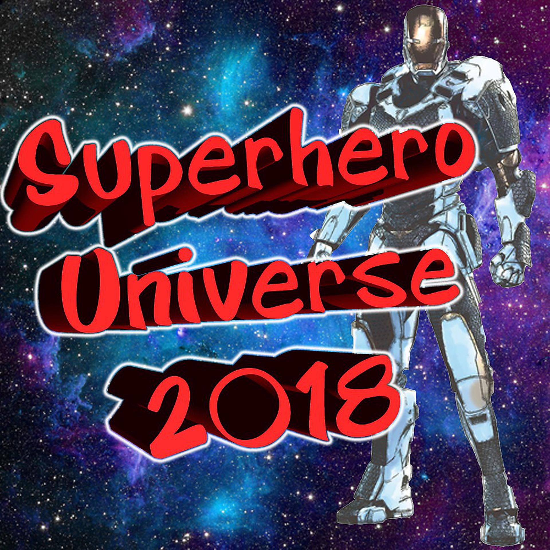 Постер альбома Superhero Universe 2018