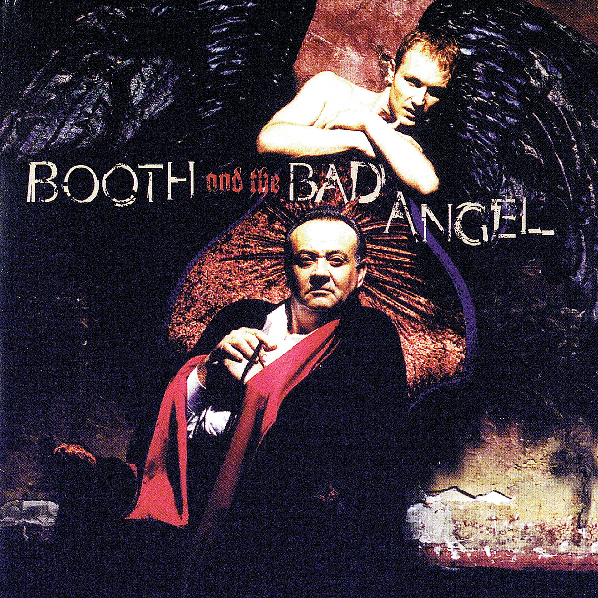Постер альбома Booth And The Bad Angel