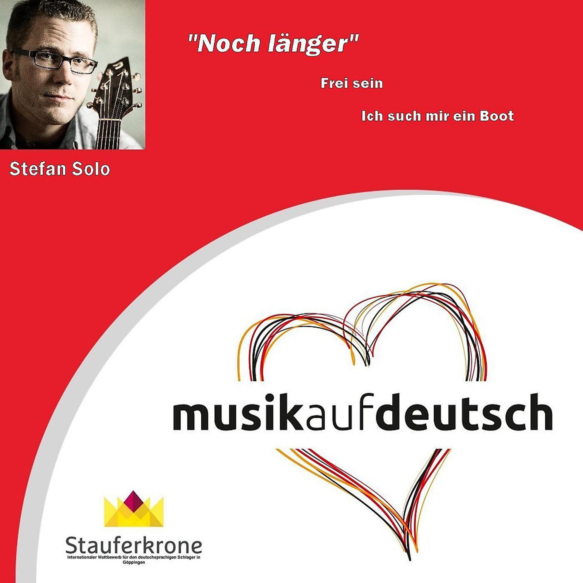 Постер альбома Musik auf Deutsch - Stauferkrone: Noch länger