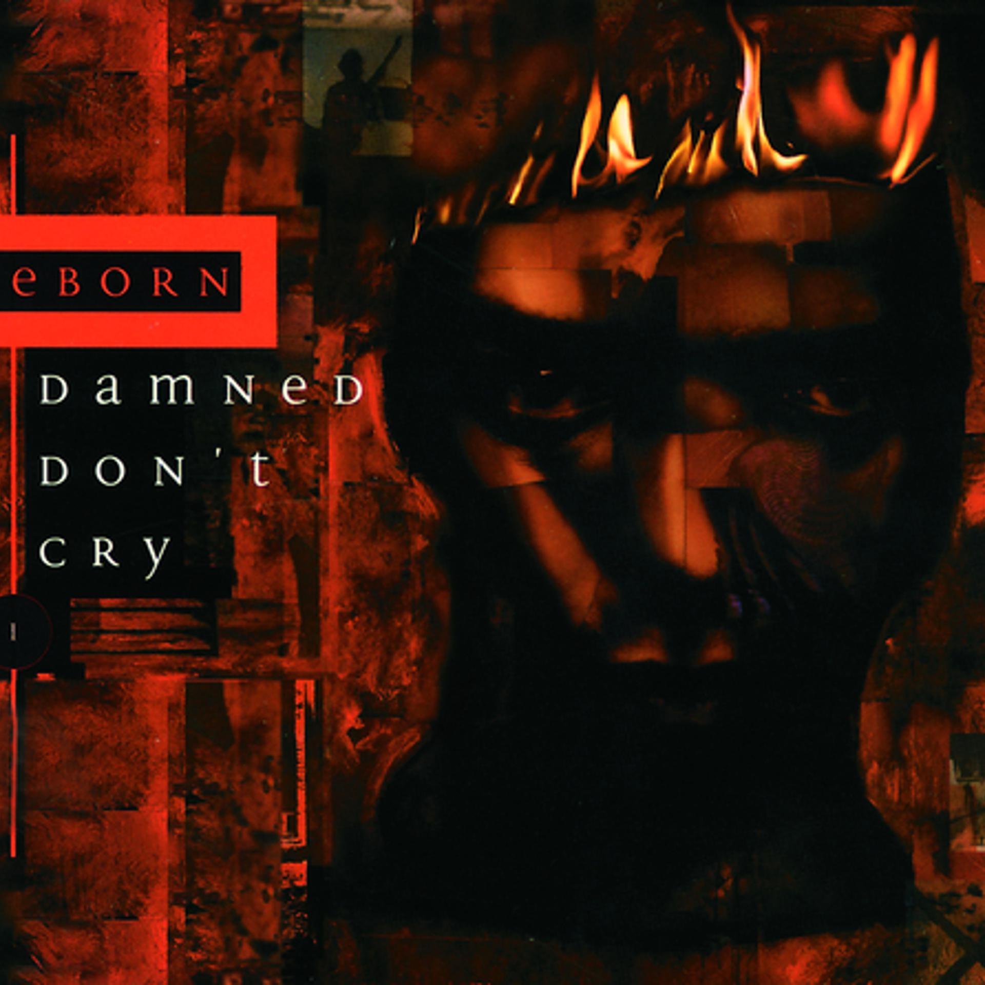 Постер альбома Damned Don't Cry