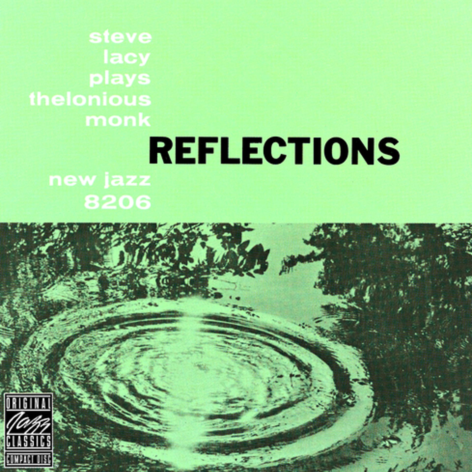 Постер альбома Reflections: Steve Lacy Plays Thelonious Monk