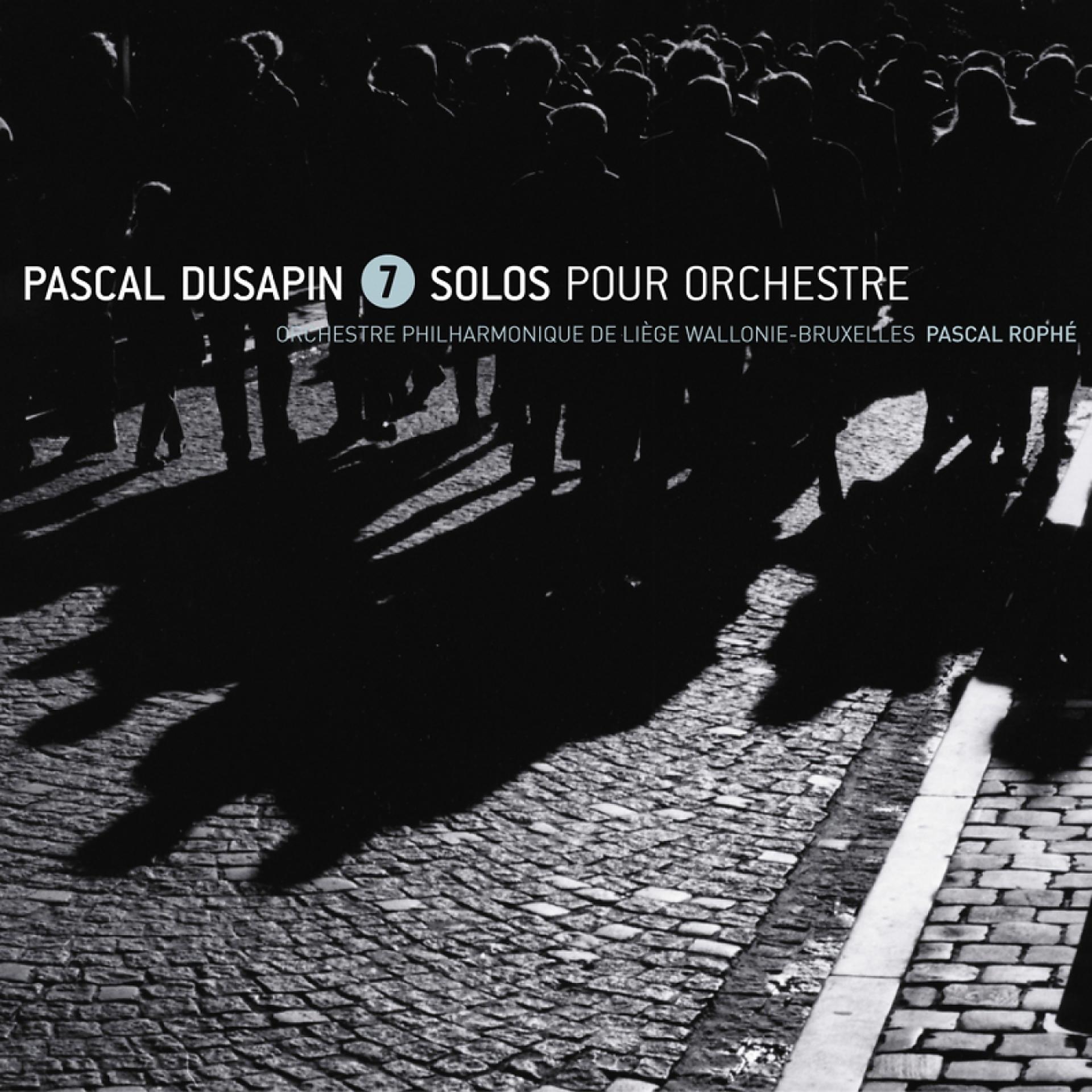 Постер альбома Dusapin: 7 Solos Pour Orchestre