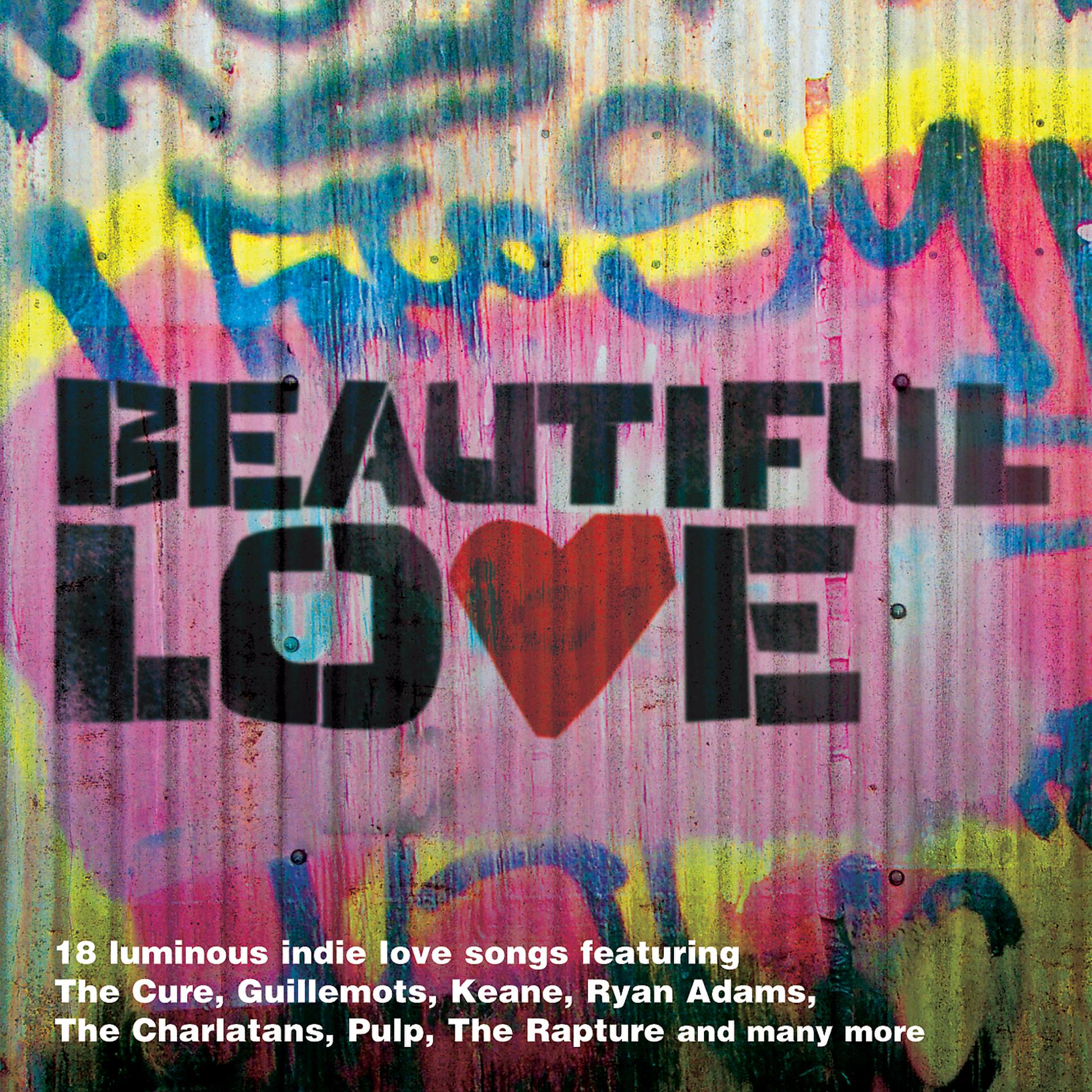 Постер альбома Beautiful Love:The Indie Love Songs Collection