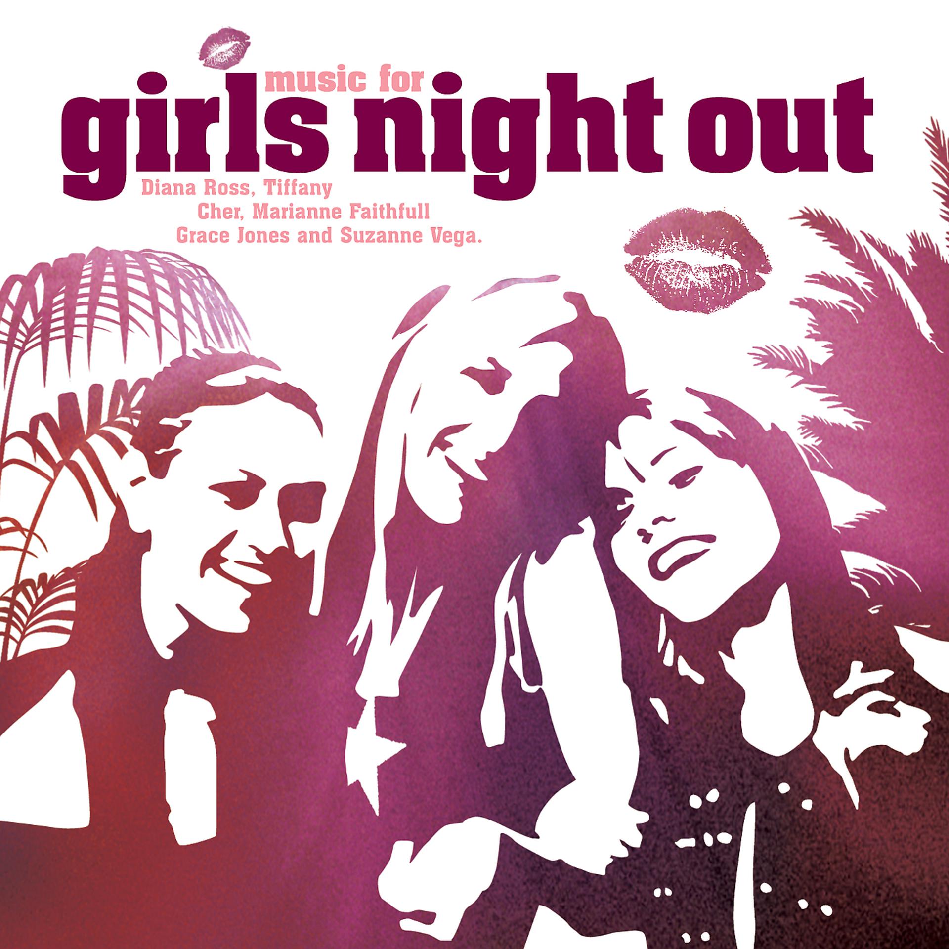 Постер альбома Music For Girls Night Out
