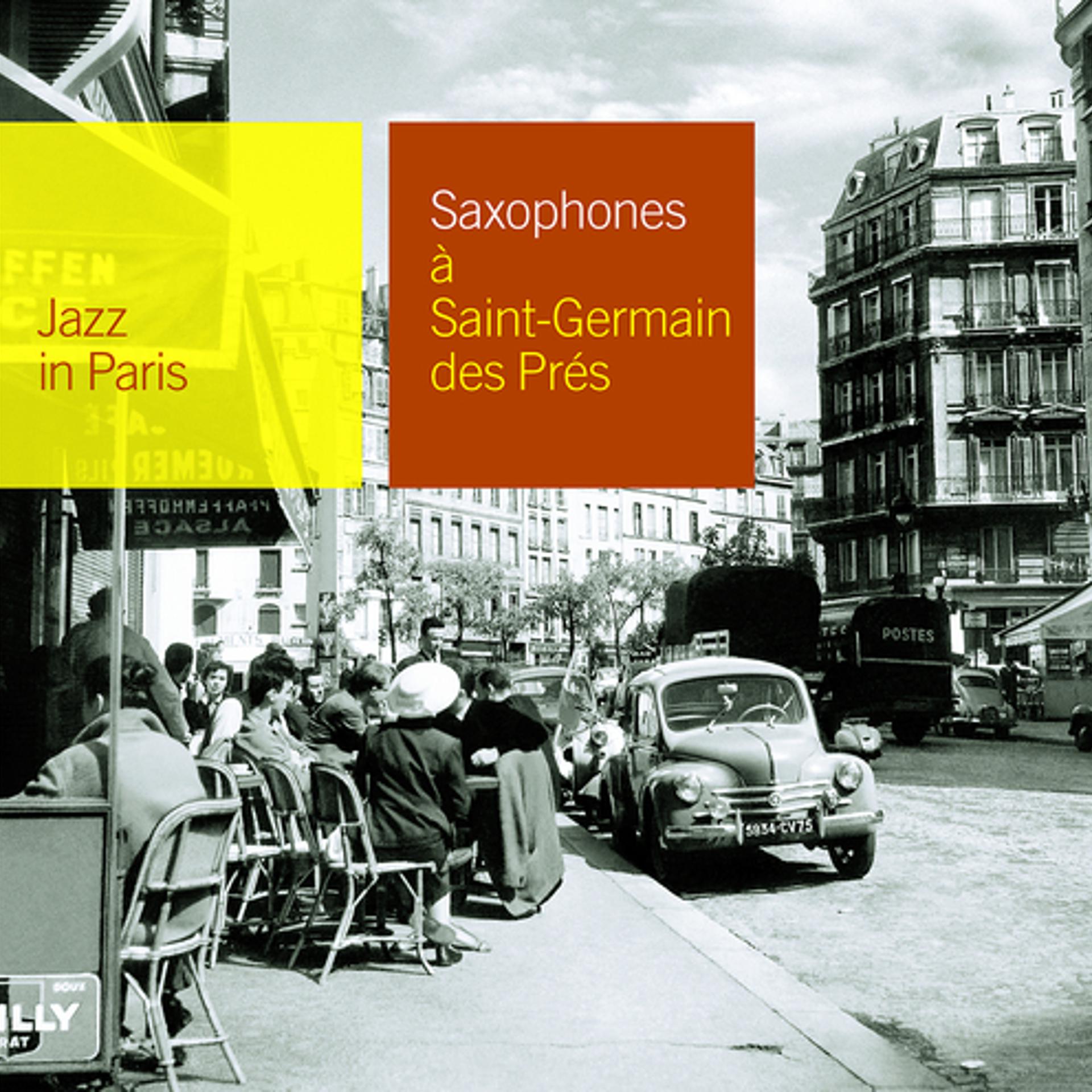 Постер альбома Saxophones A Saint Germain Des Prés