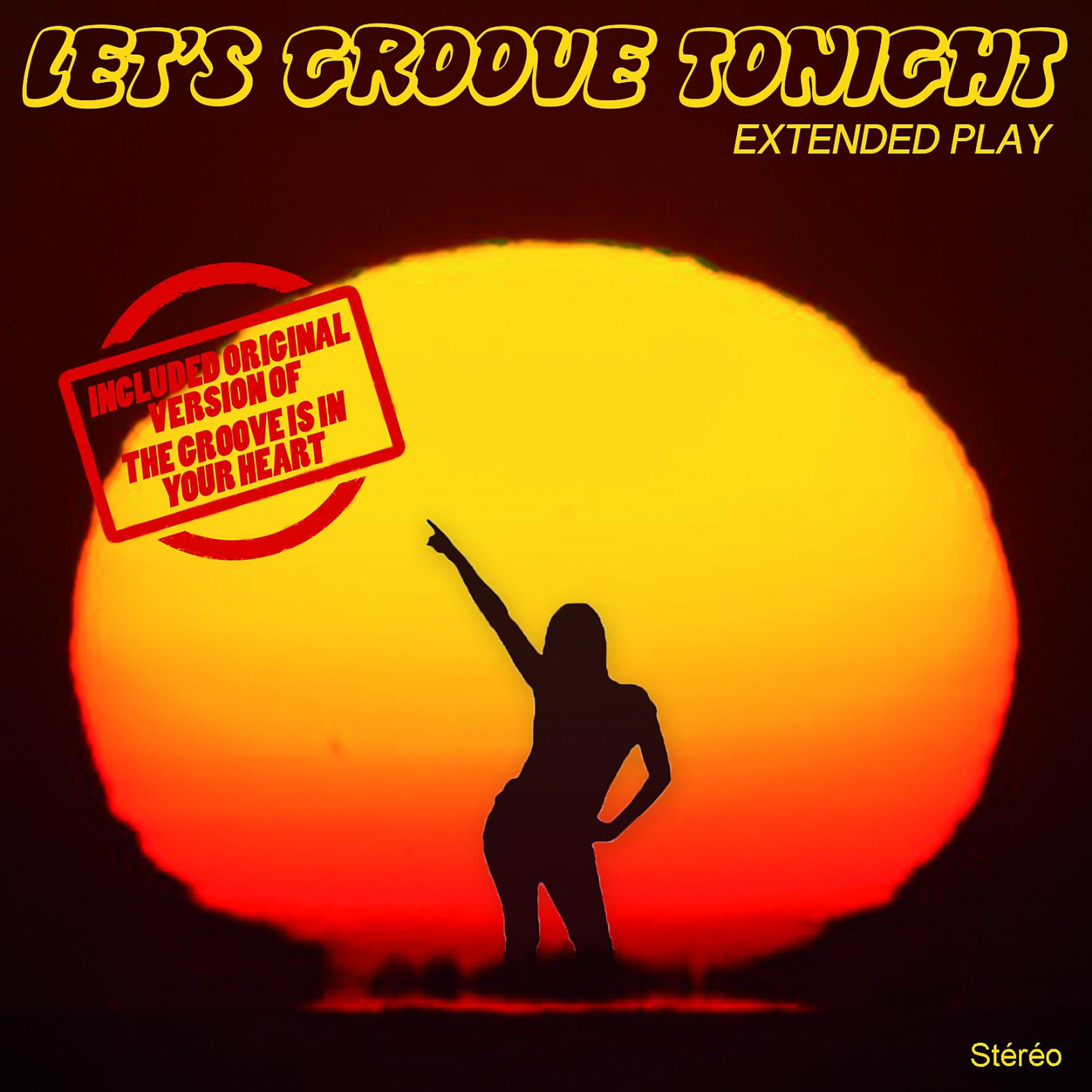 Постер альбома Let's Groove Tonight