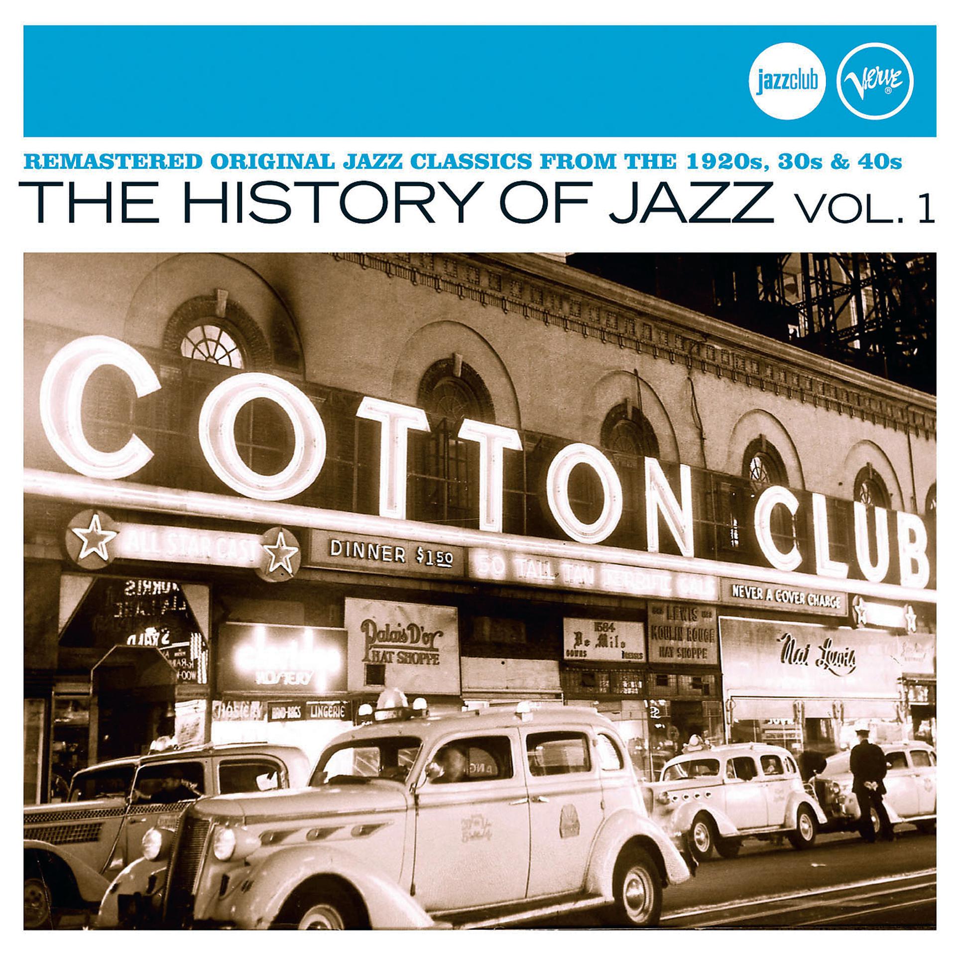 Постер альбома The History Of Jazz Vol. 1 (Jazz Club)