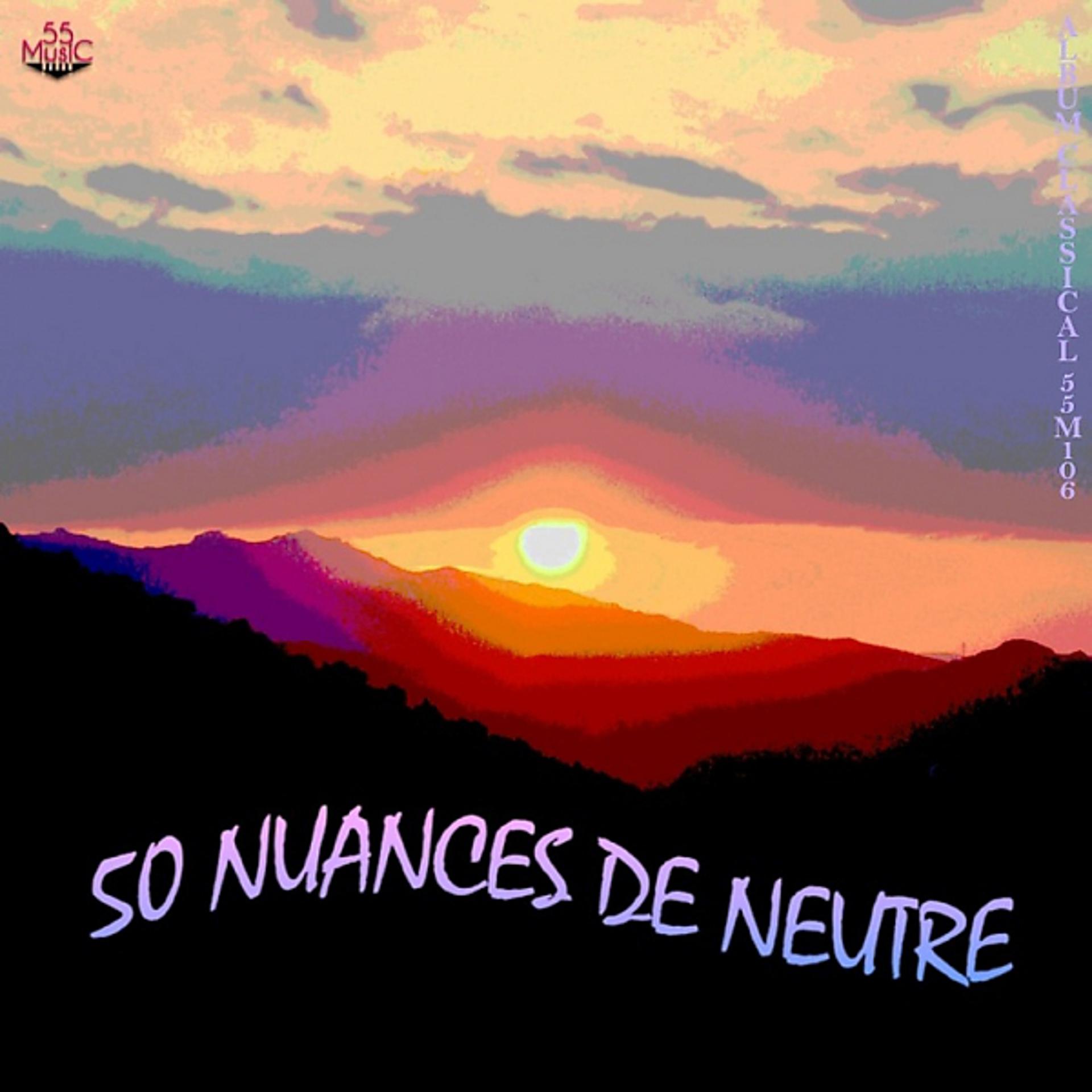 Постер альбома 50 Nuances De Neutre