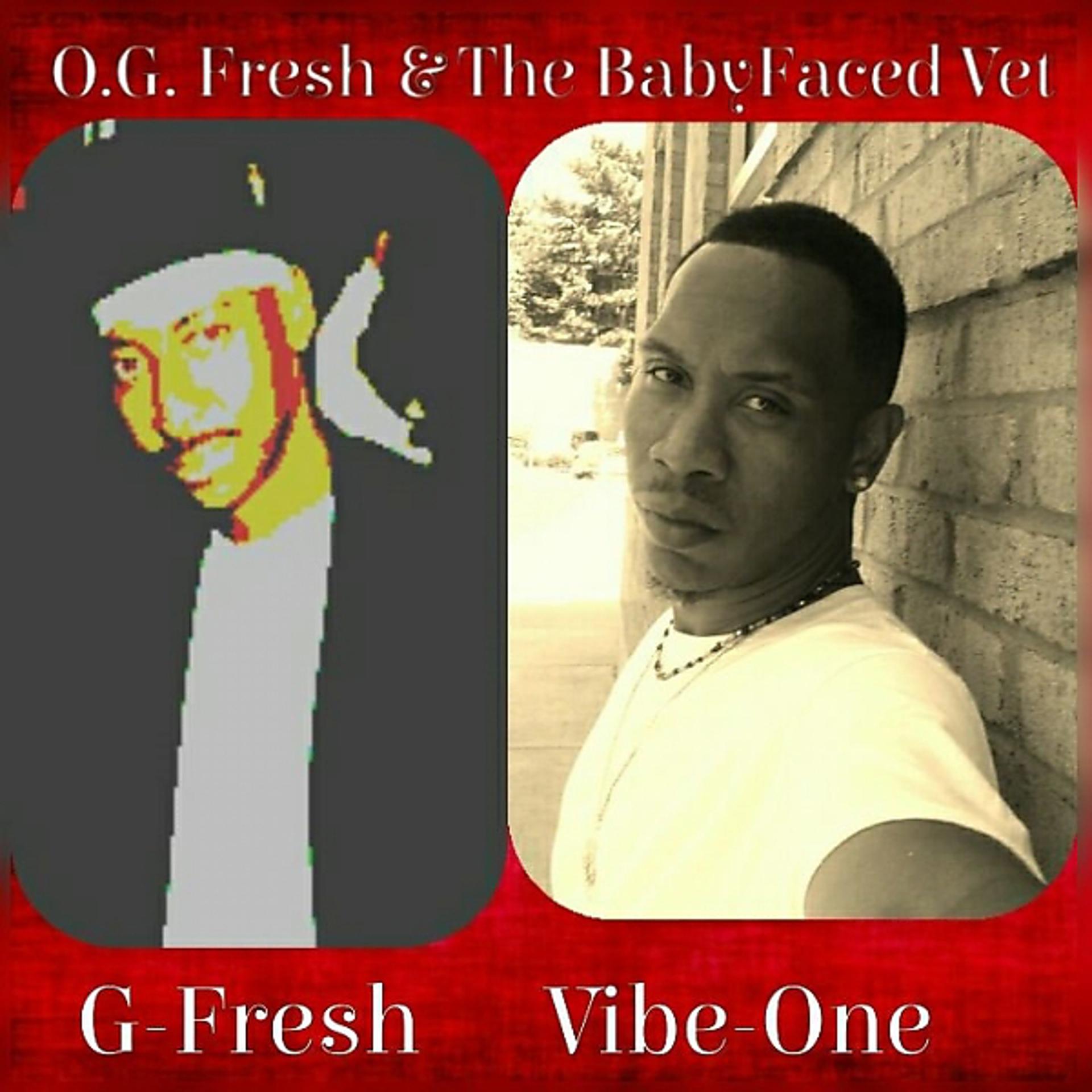 Постер альбома O.G. Fresh & The BabyFaced Vet