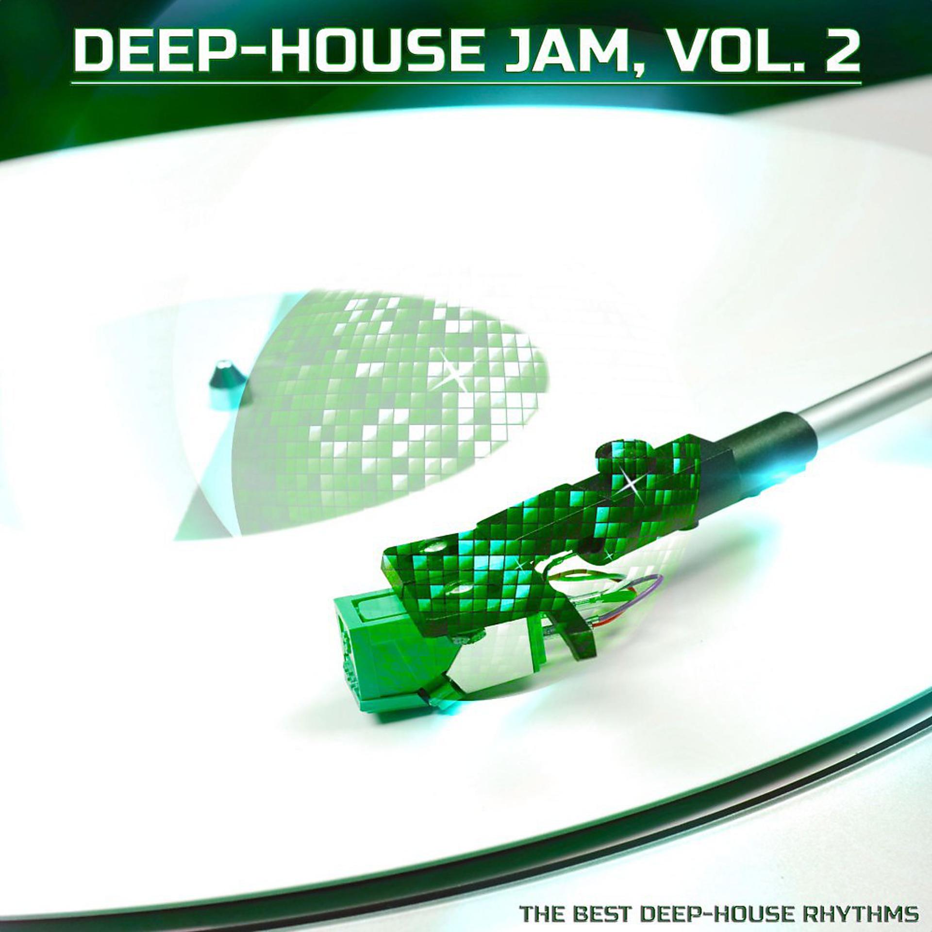Постер альбома Deep-House Jam, Vol. 2 (The Best Deep-House Rhythms)