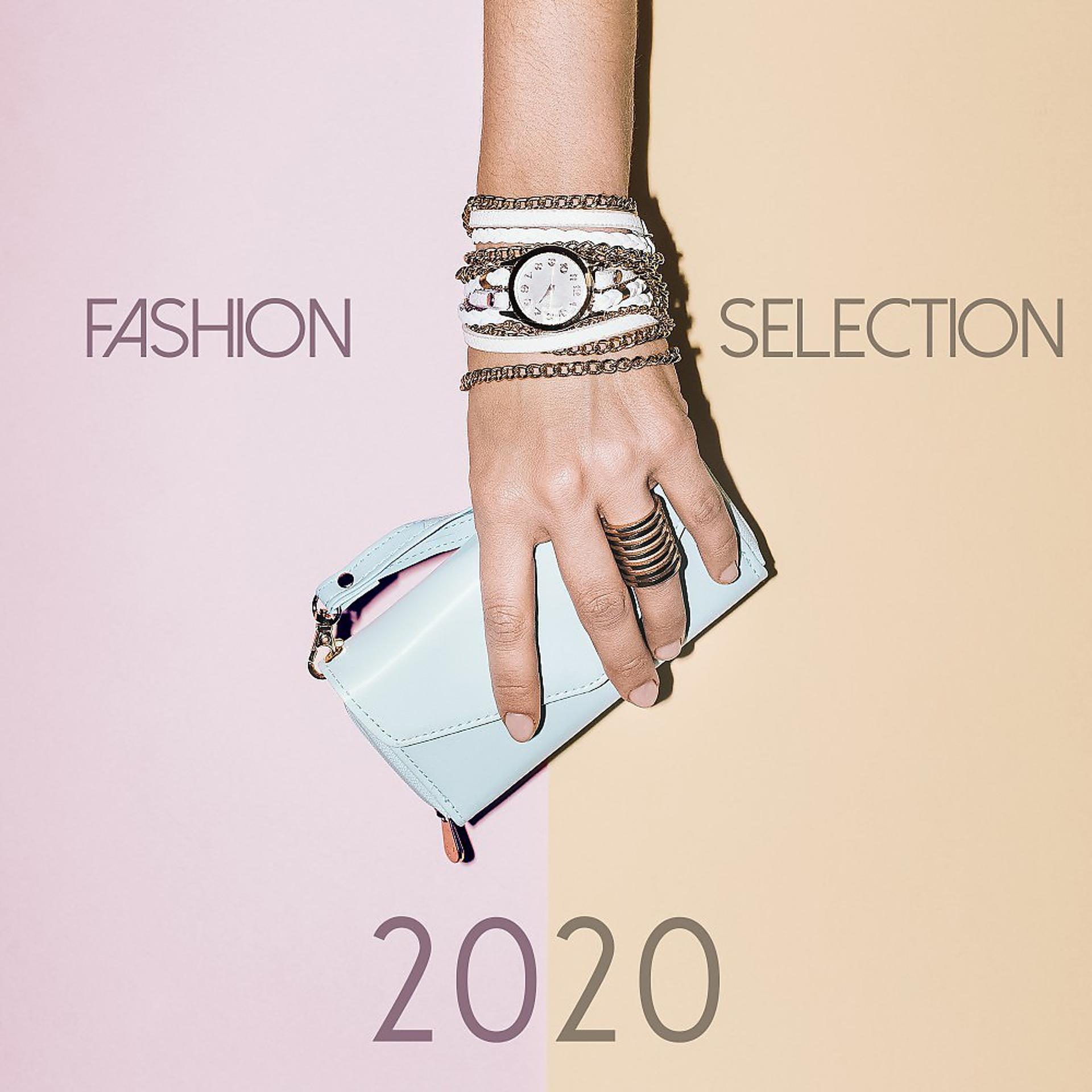 Постер альбома Fashion Selection 2020