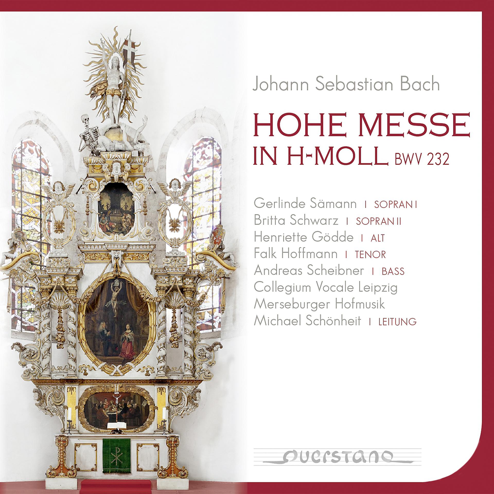 Постер альбома Johann Sebastian Bach: Hohe Messe, BWV 232