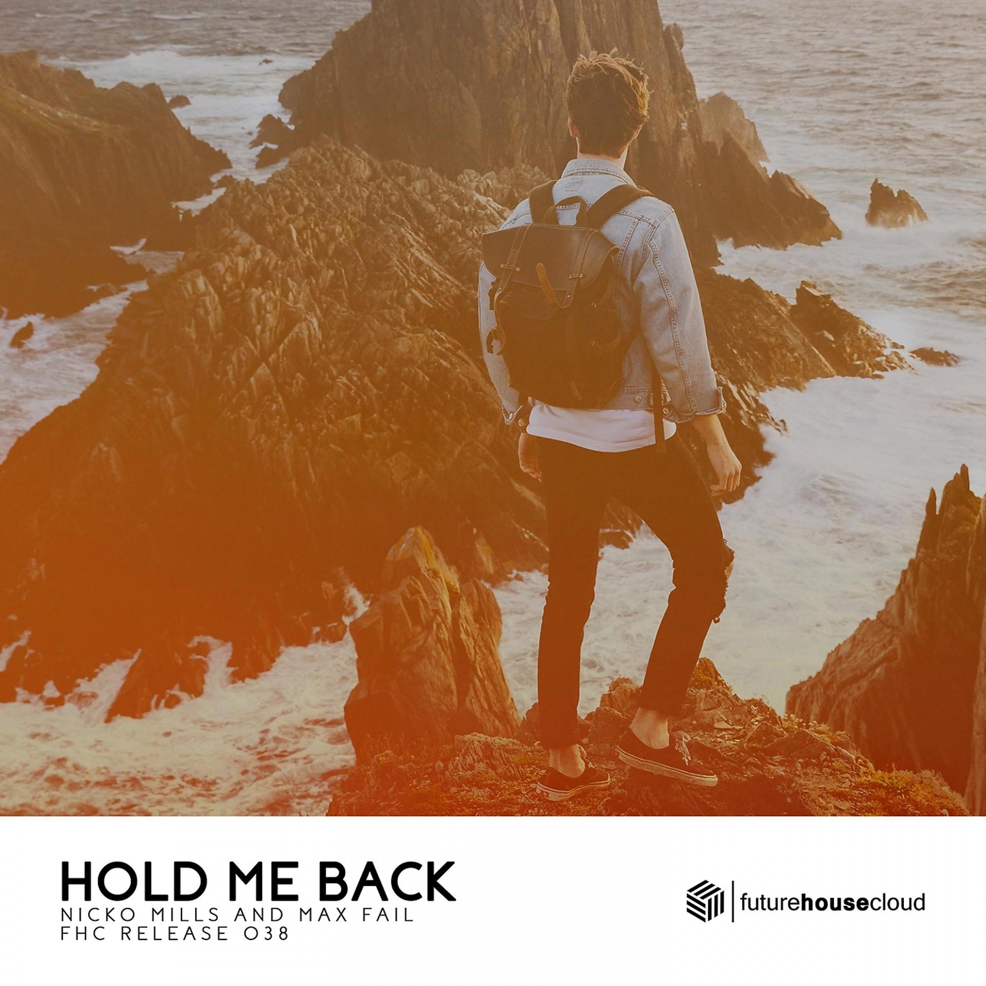 Постер альбома Hold Me Back - Radio Edit