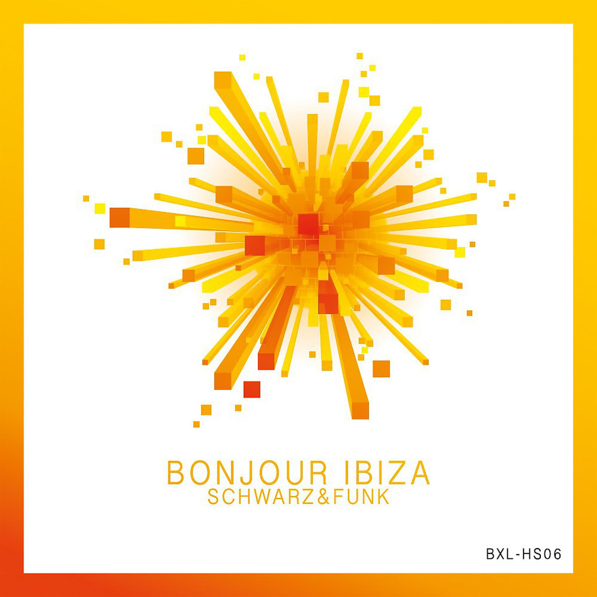 Постер альбома Bonjour Ibiza