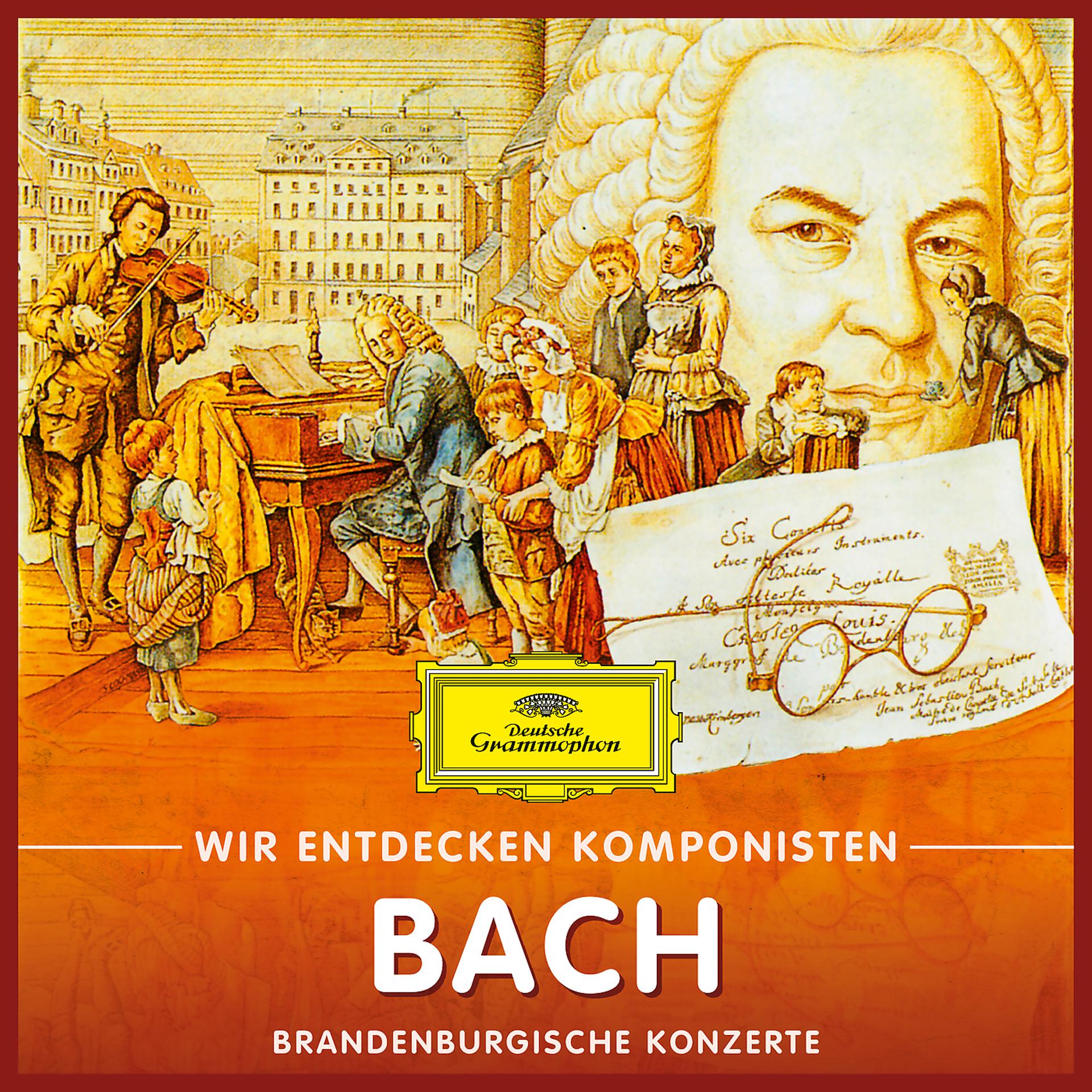 Постер альбома Wir entdecken Komponisten: Johann Sebastian Bach – Brandenburgische Konzerte