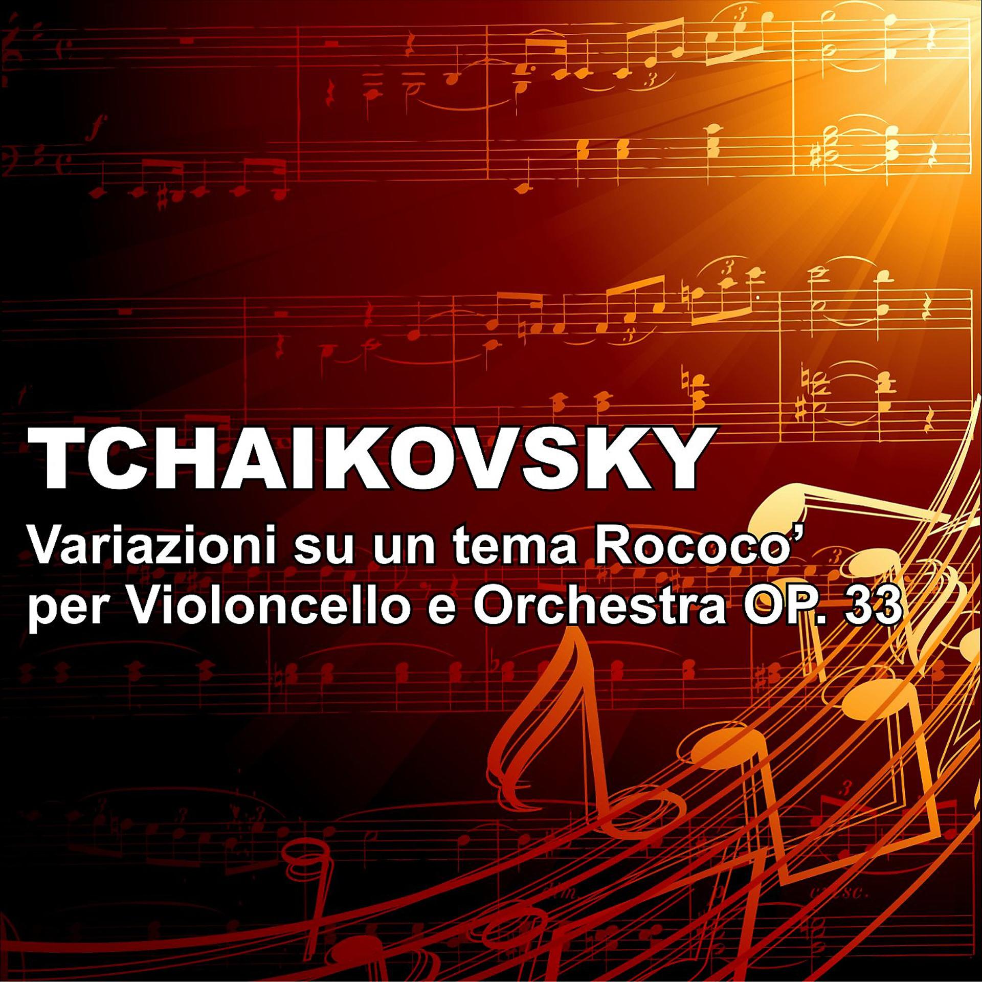 Постер альбома Variazioni su un tema rococò per violoncello e orchestra op.33