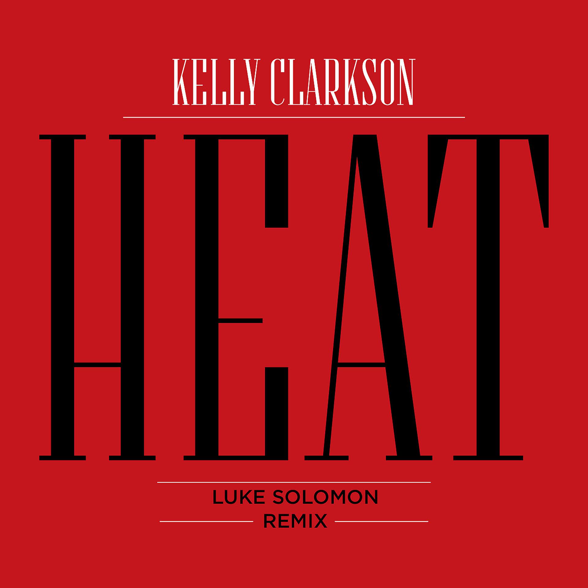 Постер альбома Heat (Luke Solomon Remix)