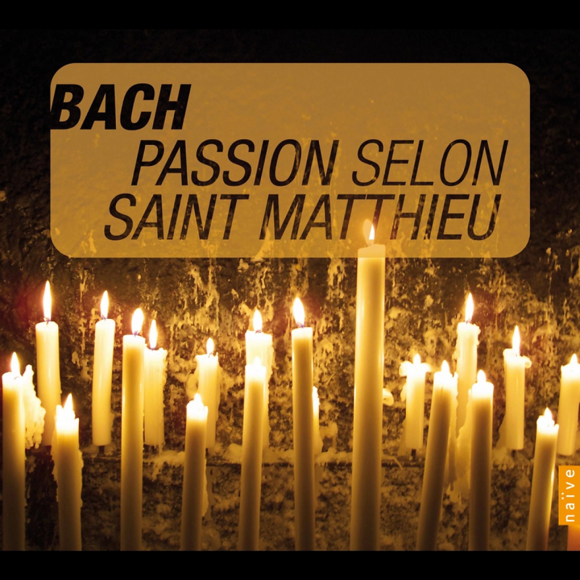 Постер альбома Bach: Passion selon Saint-Matthieu