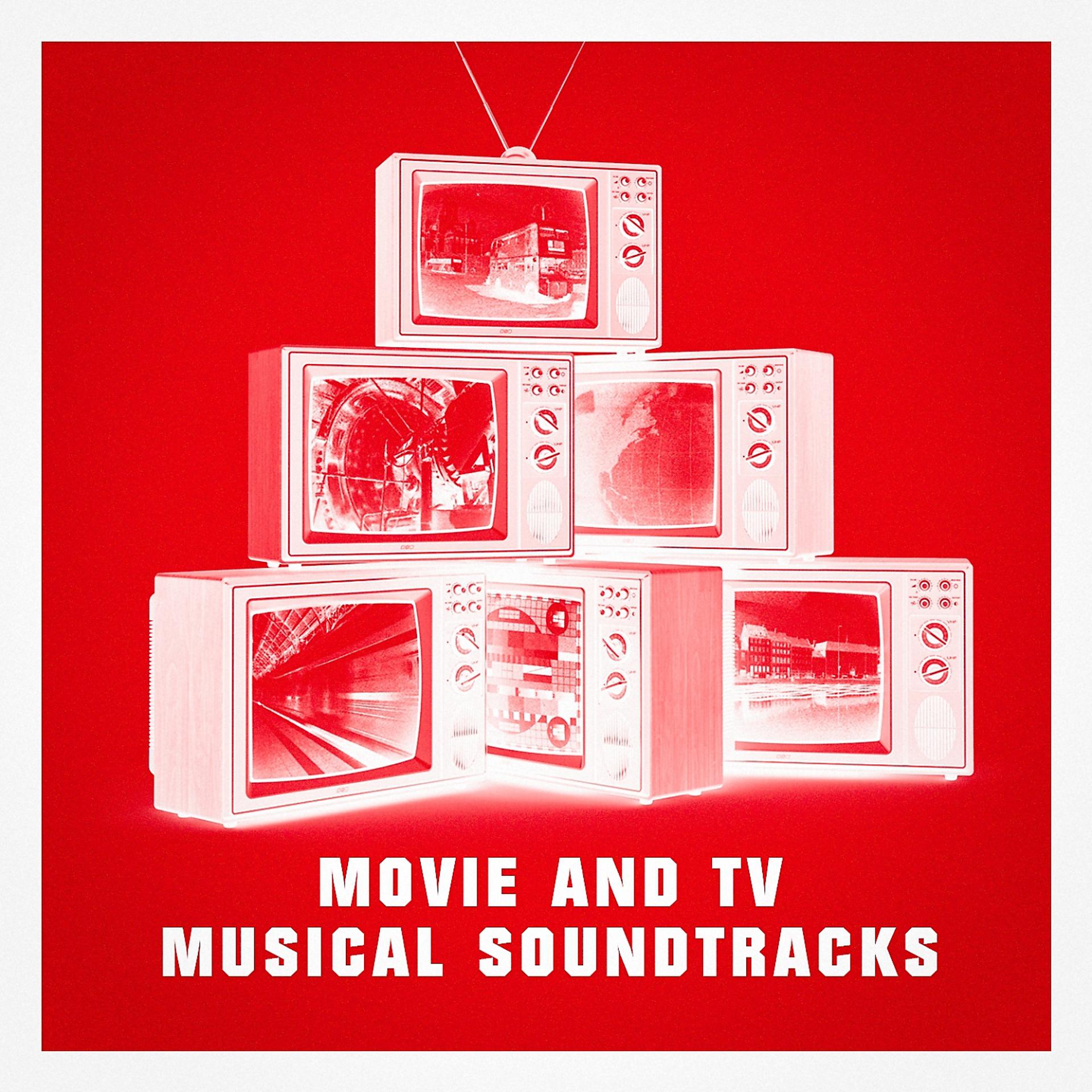 Постер альбома Movie and Tv Musical Soundtracks