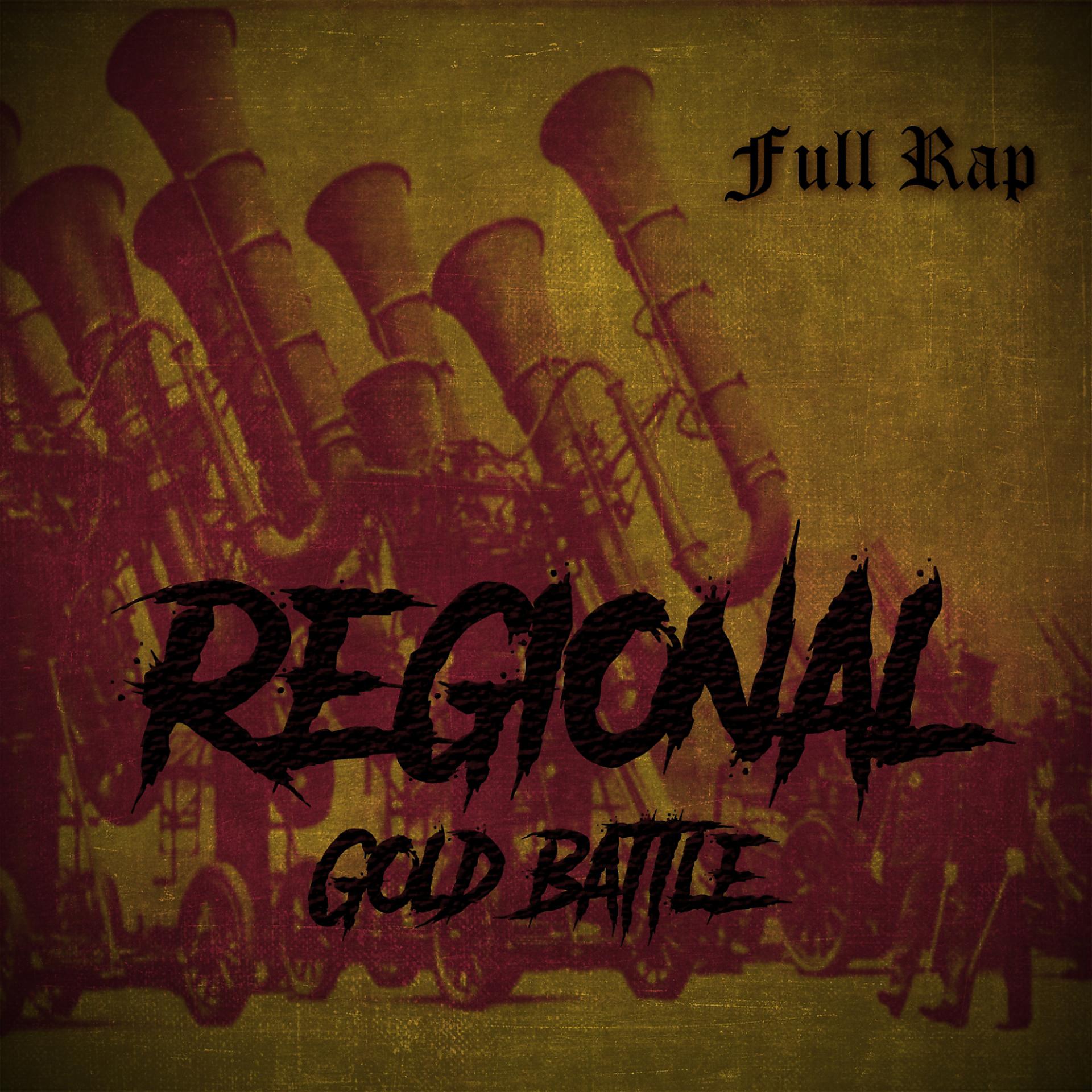 Постер альбома Regional Gold Battle