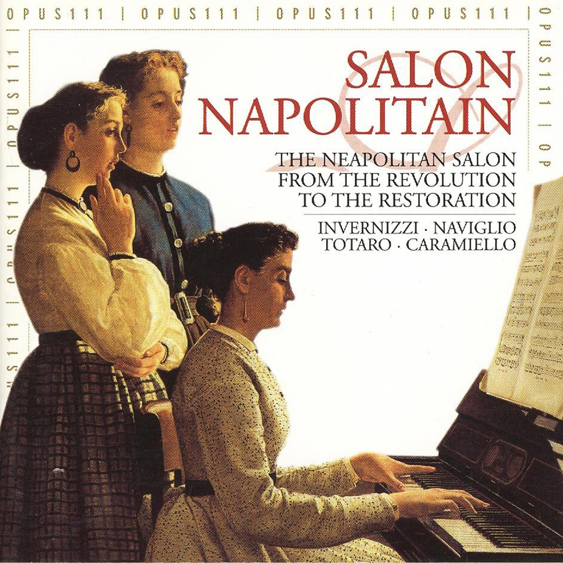 Постер альбома The Neapolitan Salon - From the Revolution to the Restoration