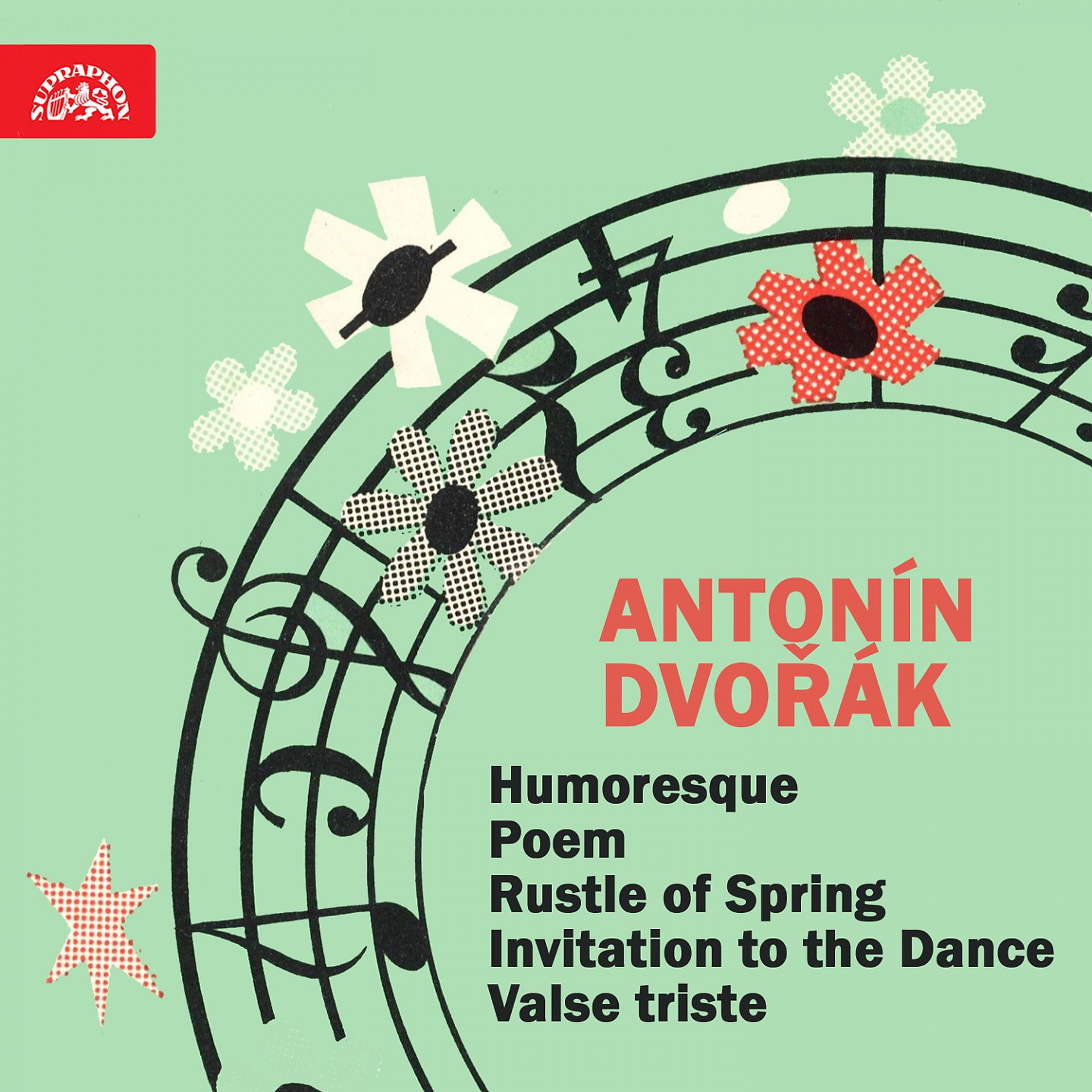 Постер альбома Dvořák: Humoresque - Fibich: Poem - Sinding: Rustle of Spring - Weber: Invitation to the Dance - Nedbal: Valse triste - Boccherini: Menuet