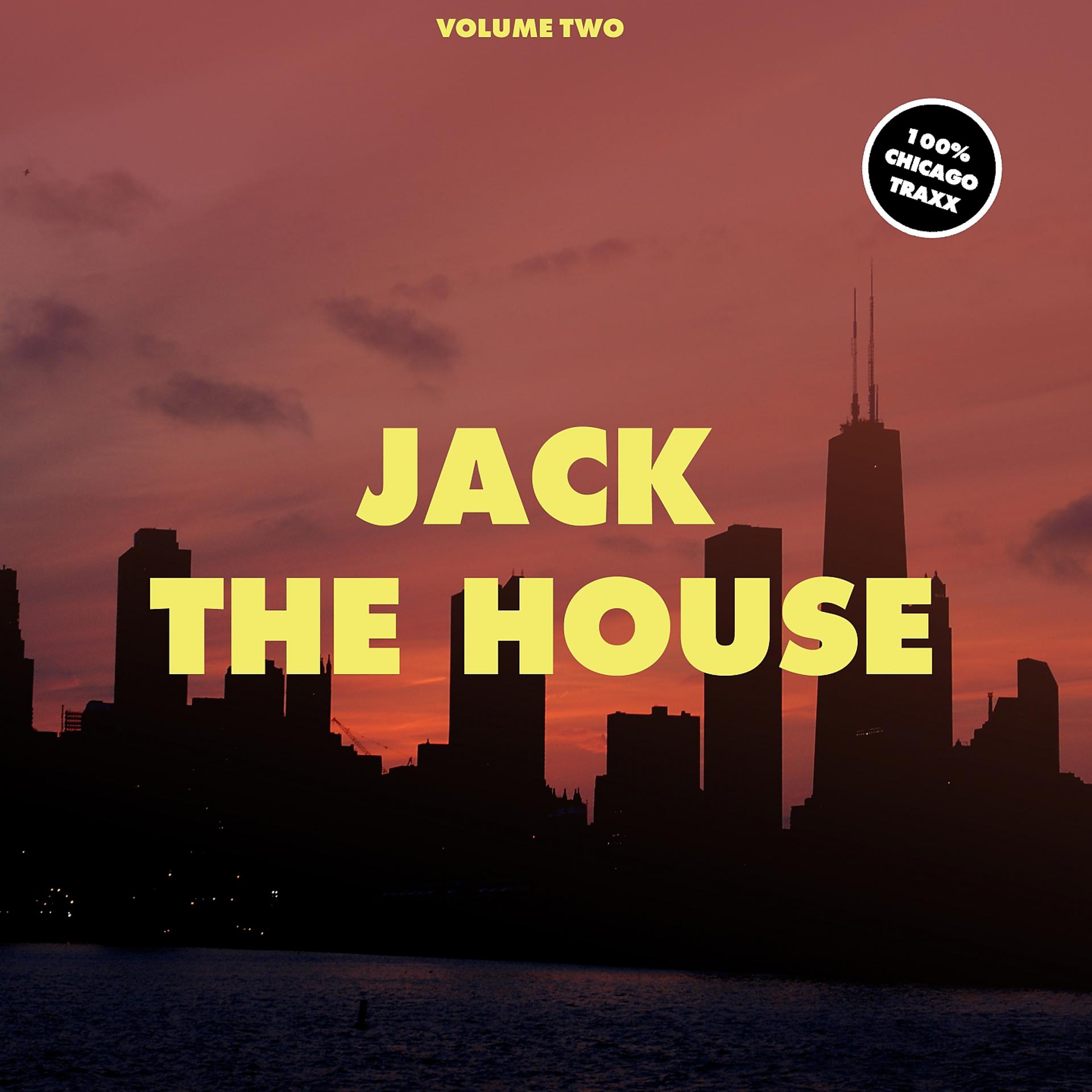 Постер альбома Jack the House, Vol. 2