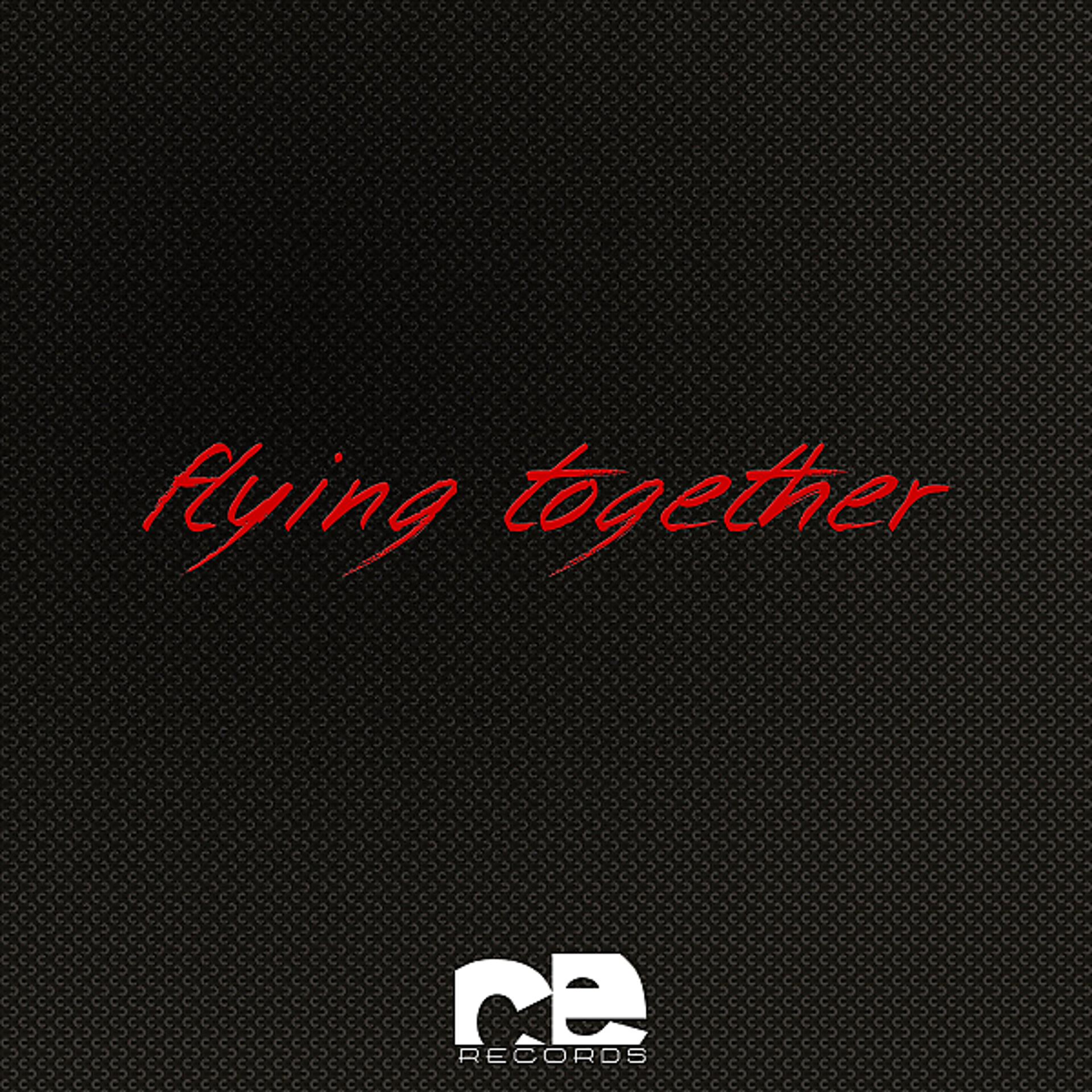 Постер альбома Flying Together