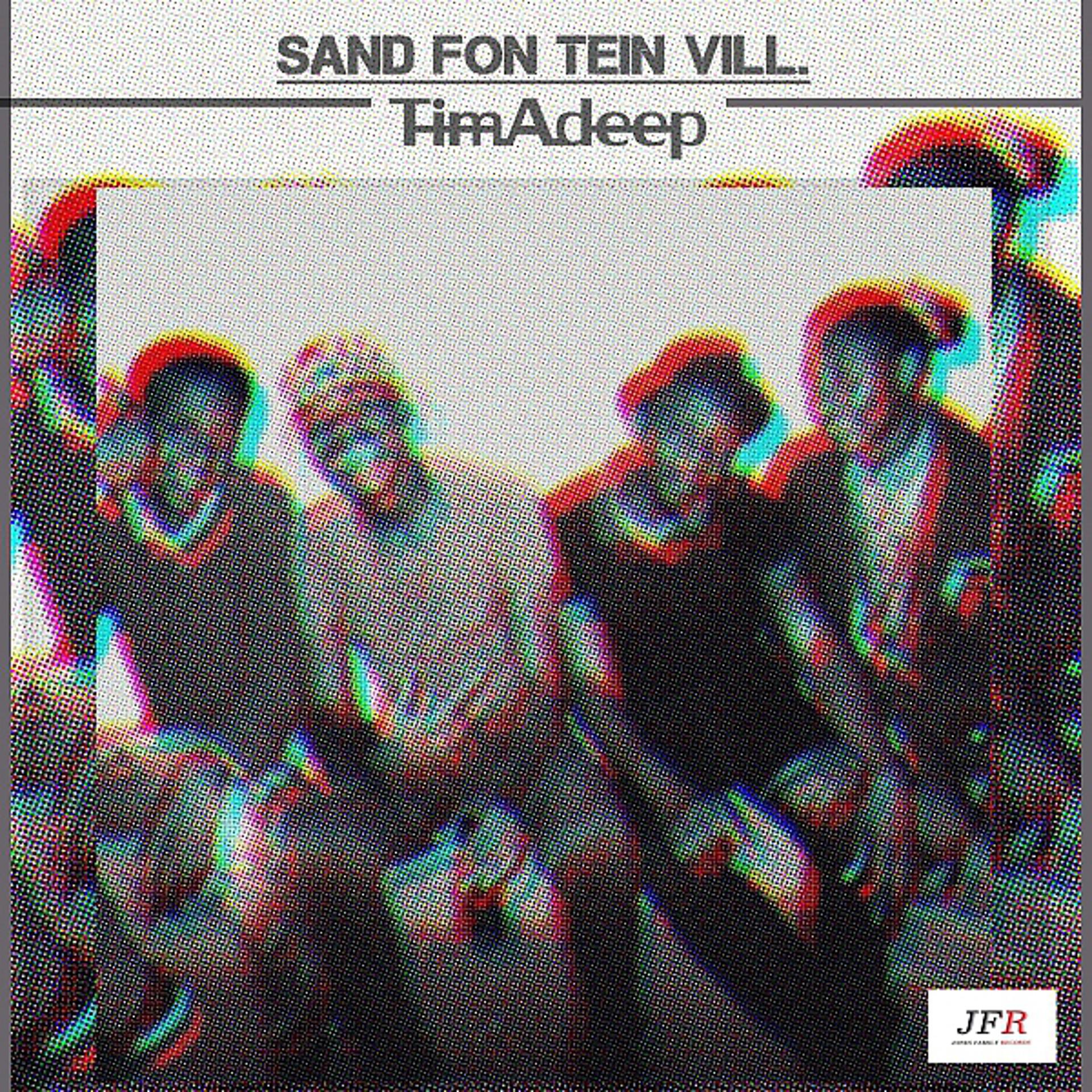 Постер альбома Sand Fon Tein Vill