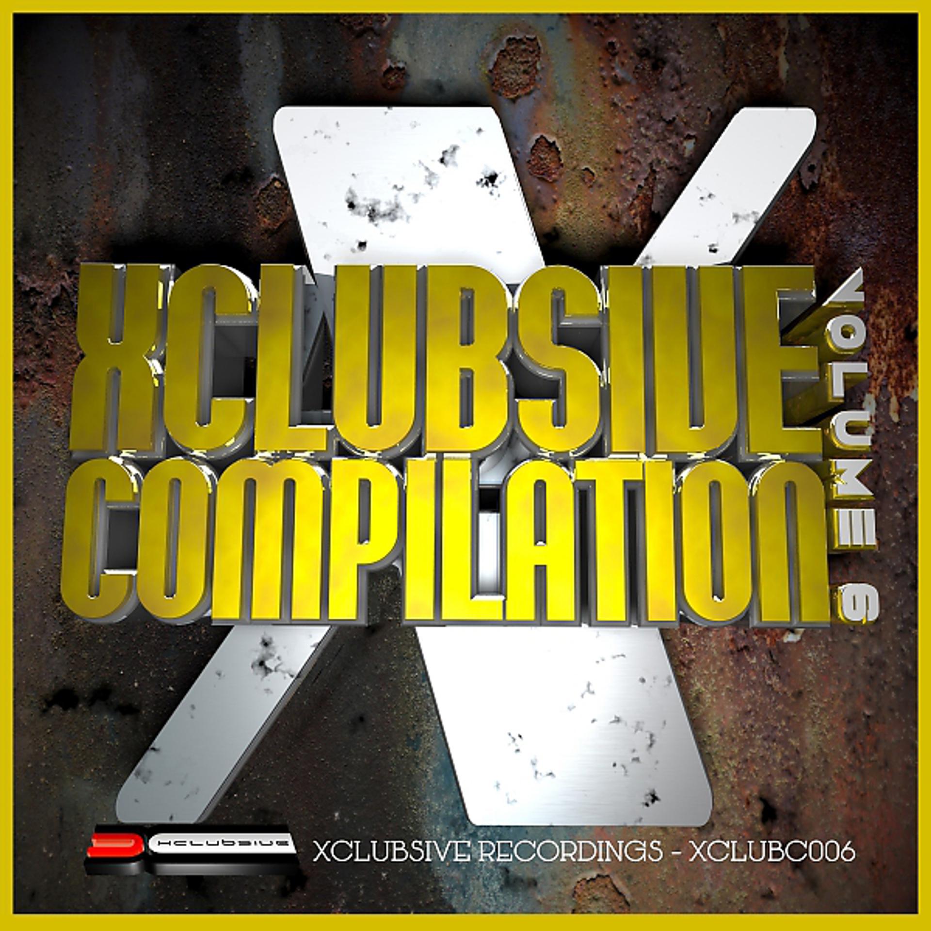 Постер альбома Xclubsive Compilation Vol.6