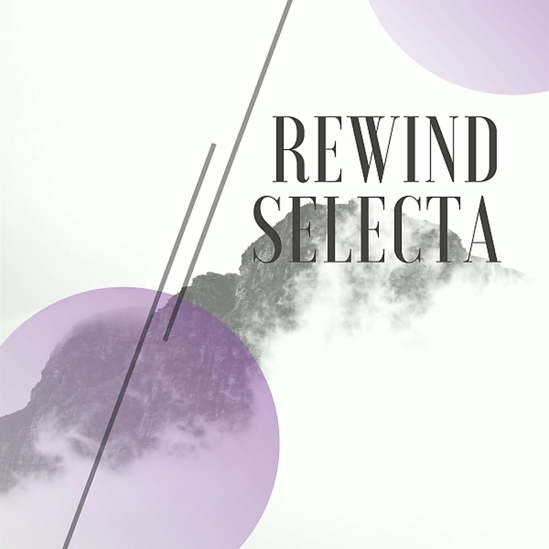 Постер альбома REWIND SELECTA