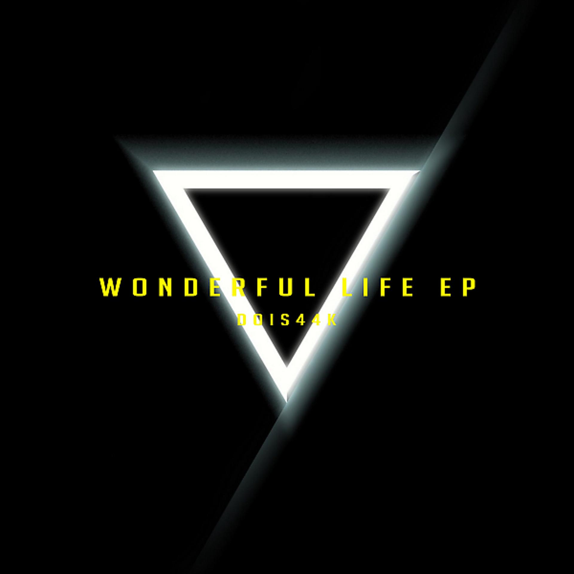 Постер альбома Wonderful Life EP