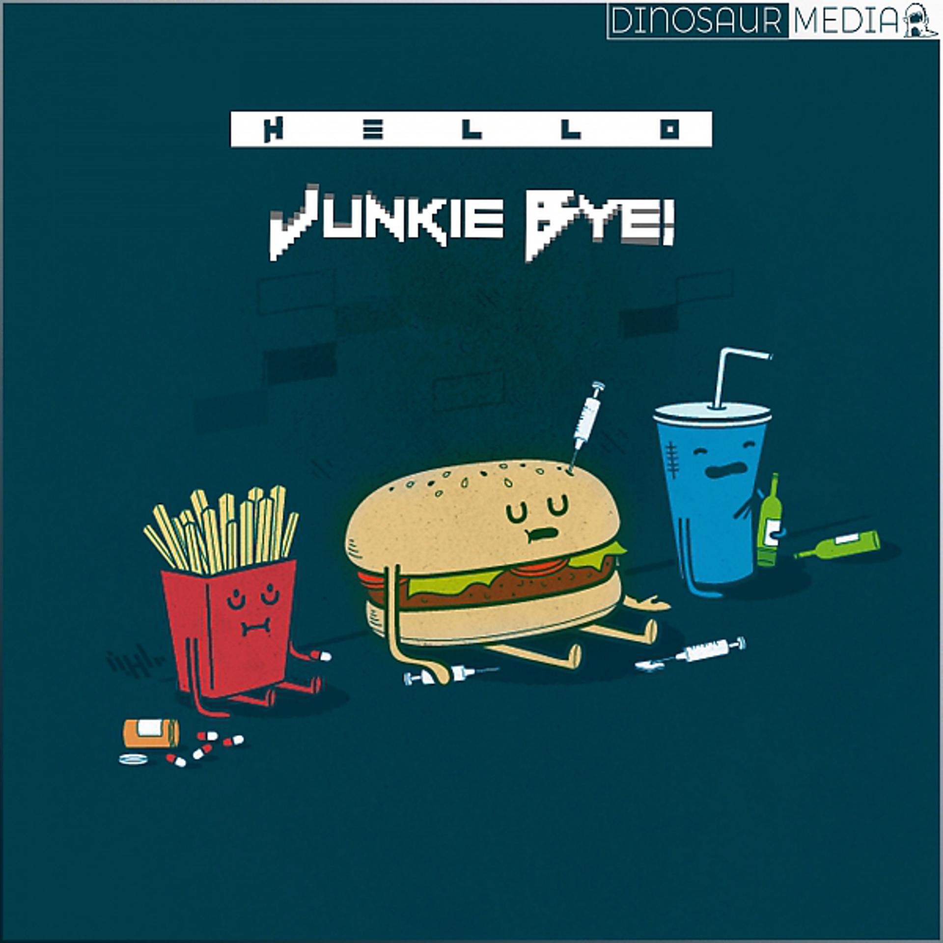 Постер альбома Junkie Bye!