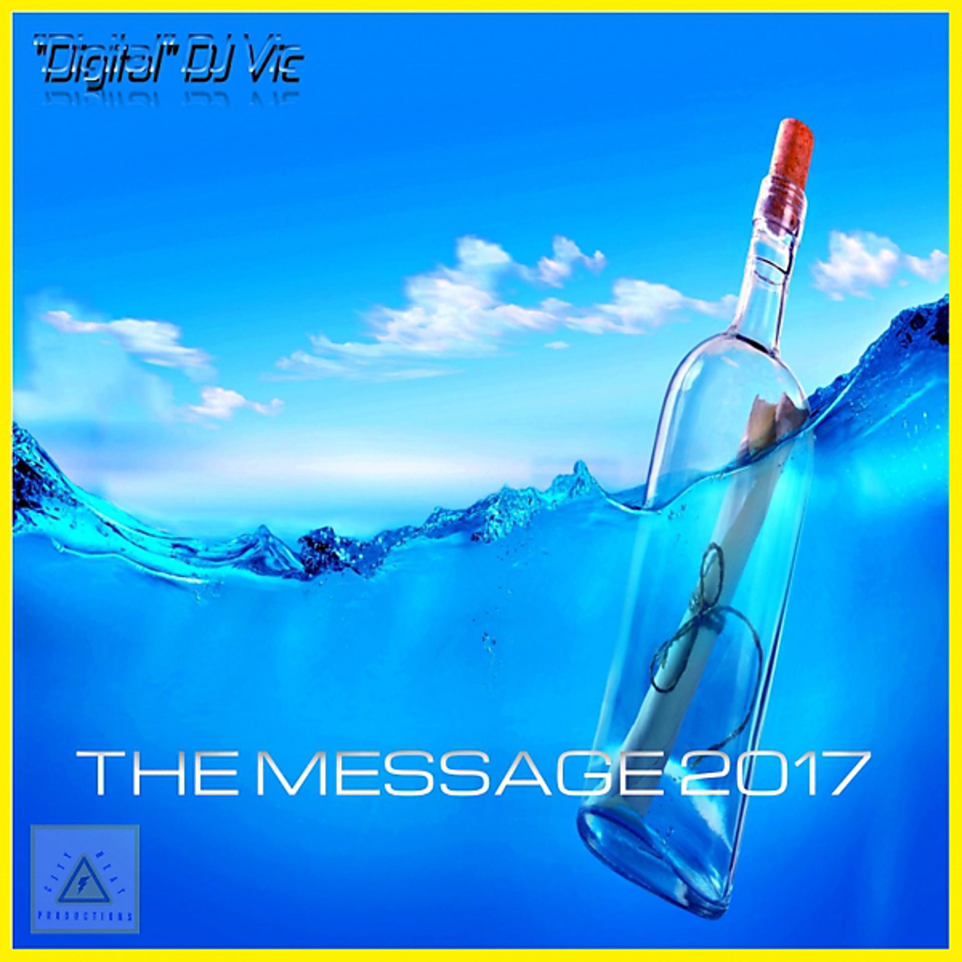 Постер альбома The Message 2017