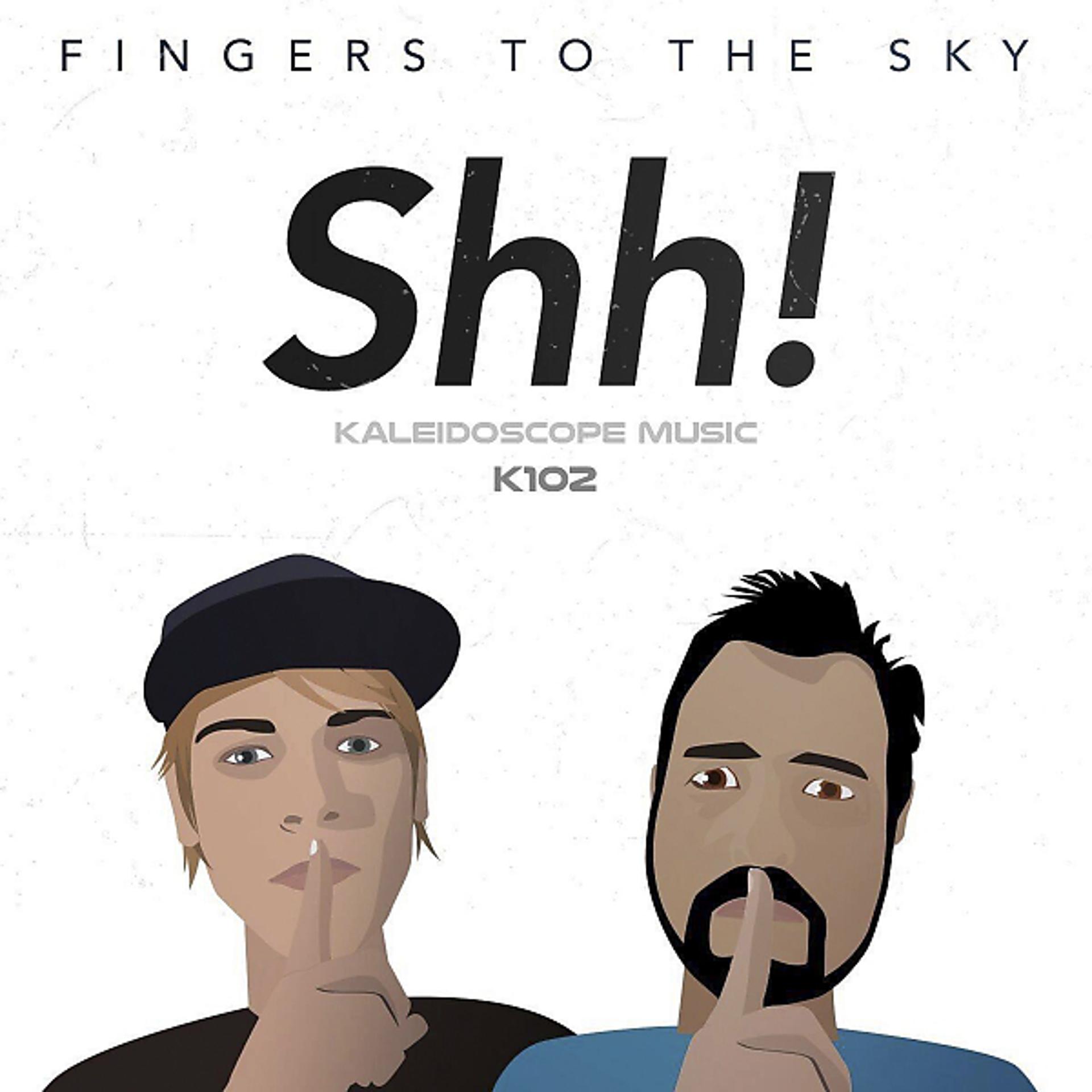 Постер альбома Fingers To The Sky