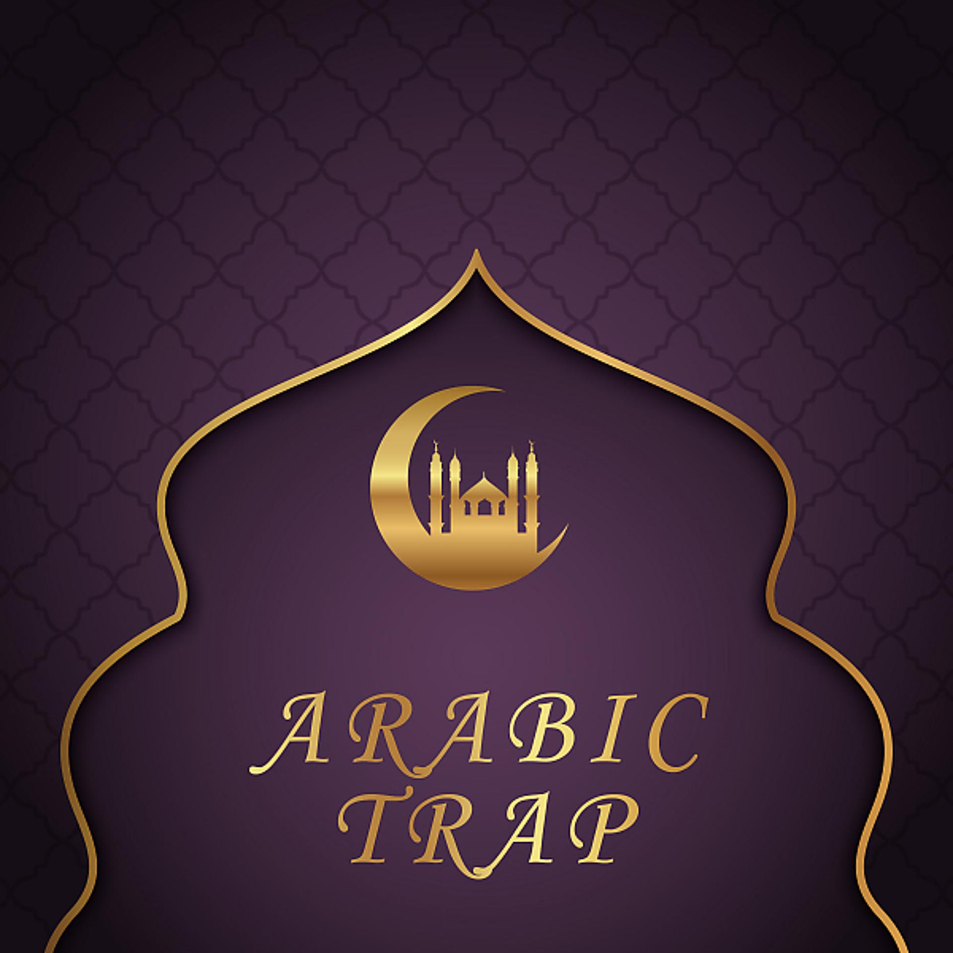 Постер альбома Arabic Trap