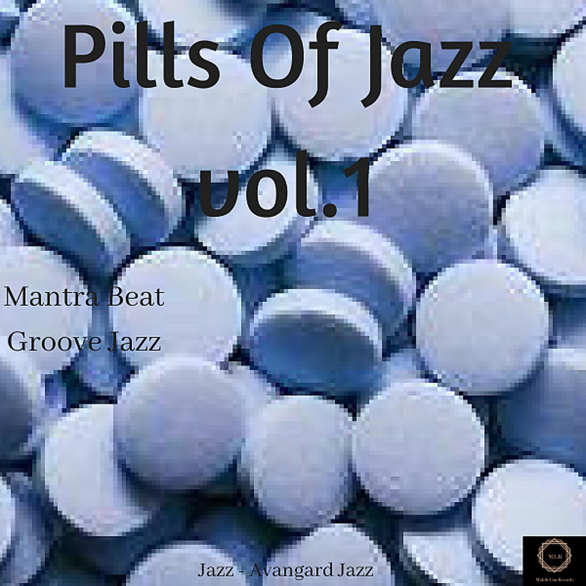 Постер альбома Pills of Jazz, Vol. 1