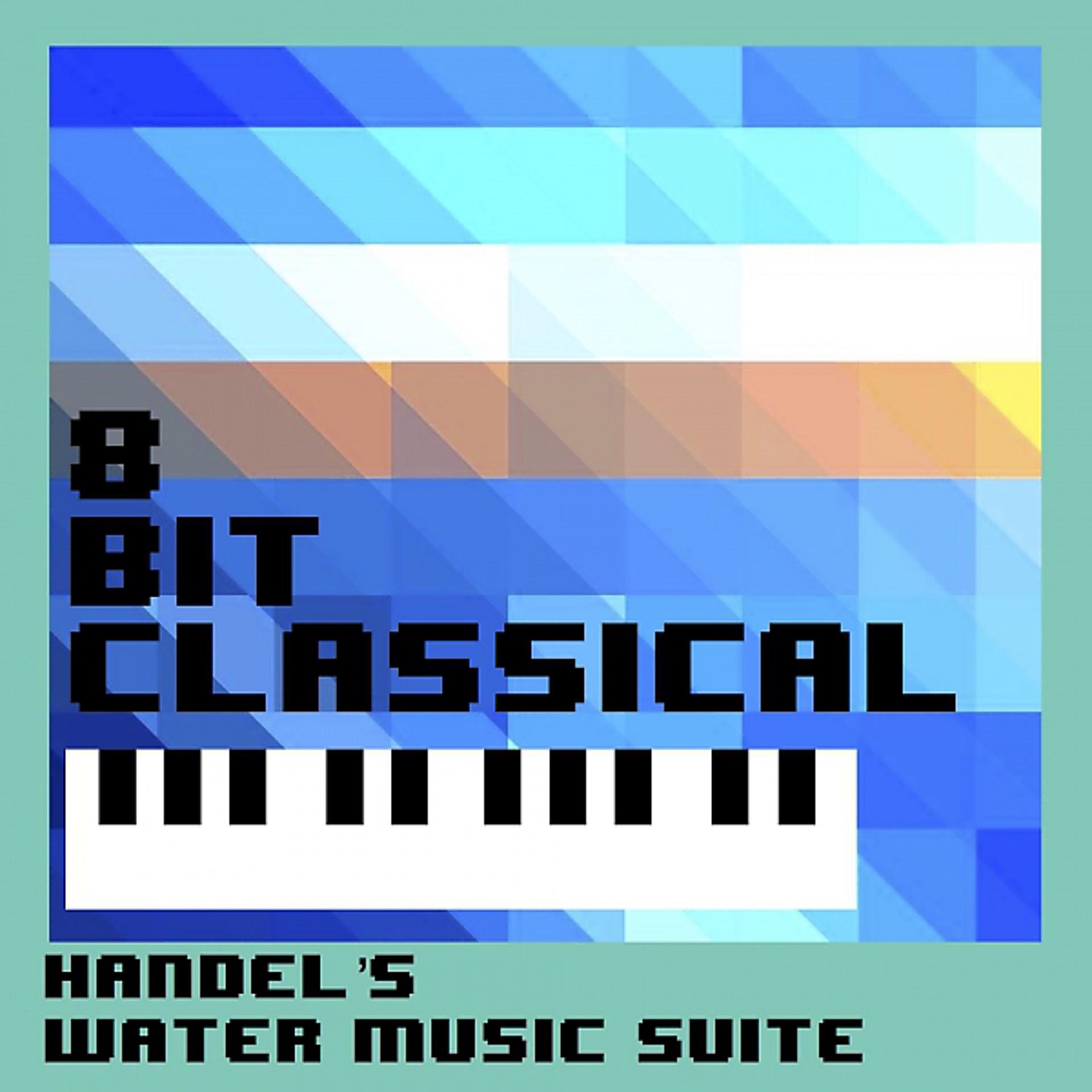 Постер альбома Handel's Water Music Suite