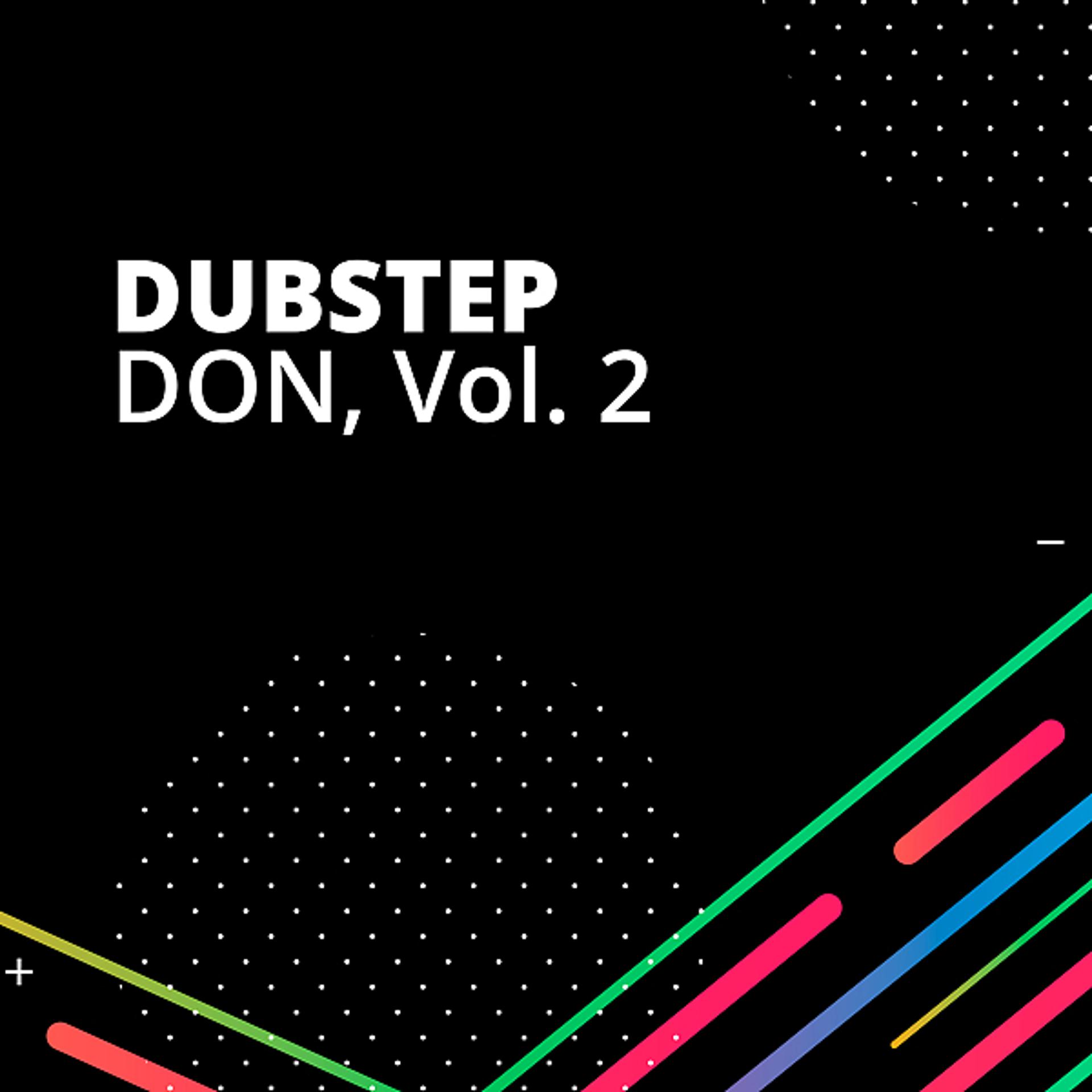 Постер альбома Dubstep Don, Vol. 2
