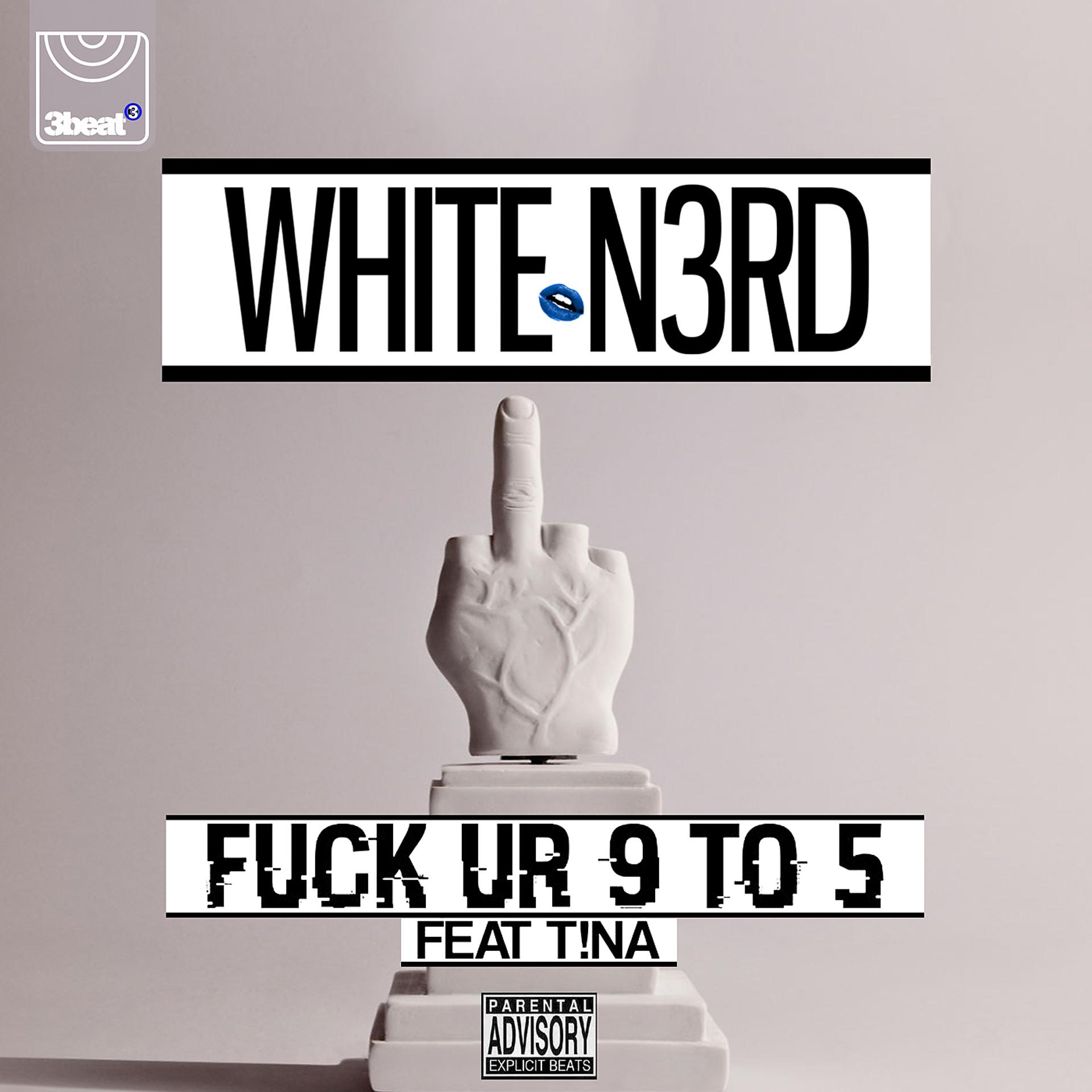 Постер альбома Fuck Ur 9 To 5